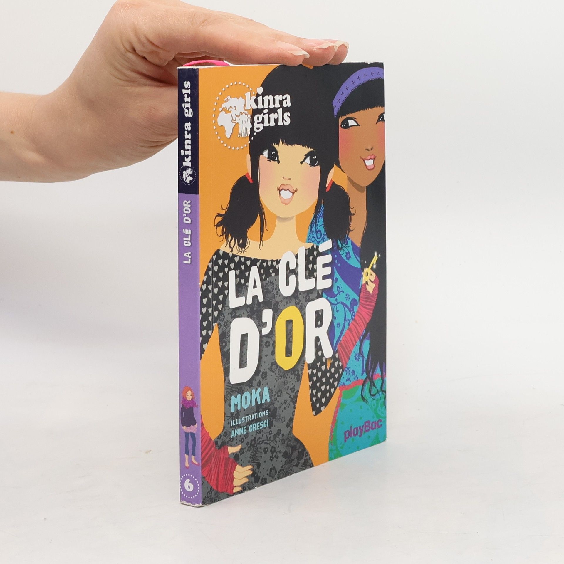 Anne Cresci Kinra Girls - 6: La clé d'or