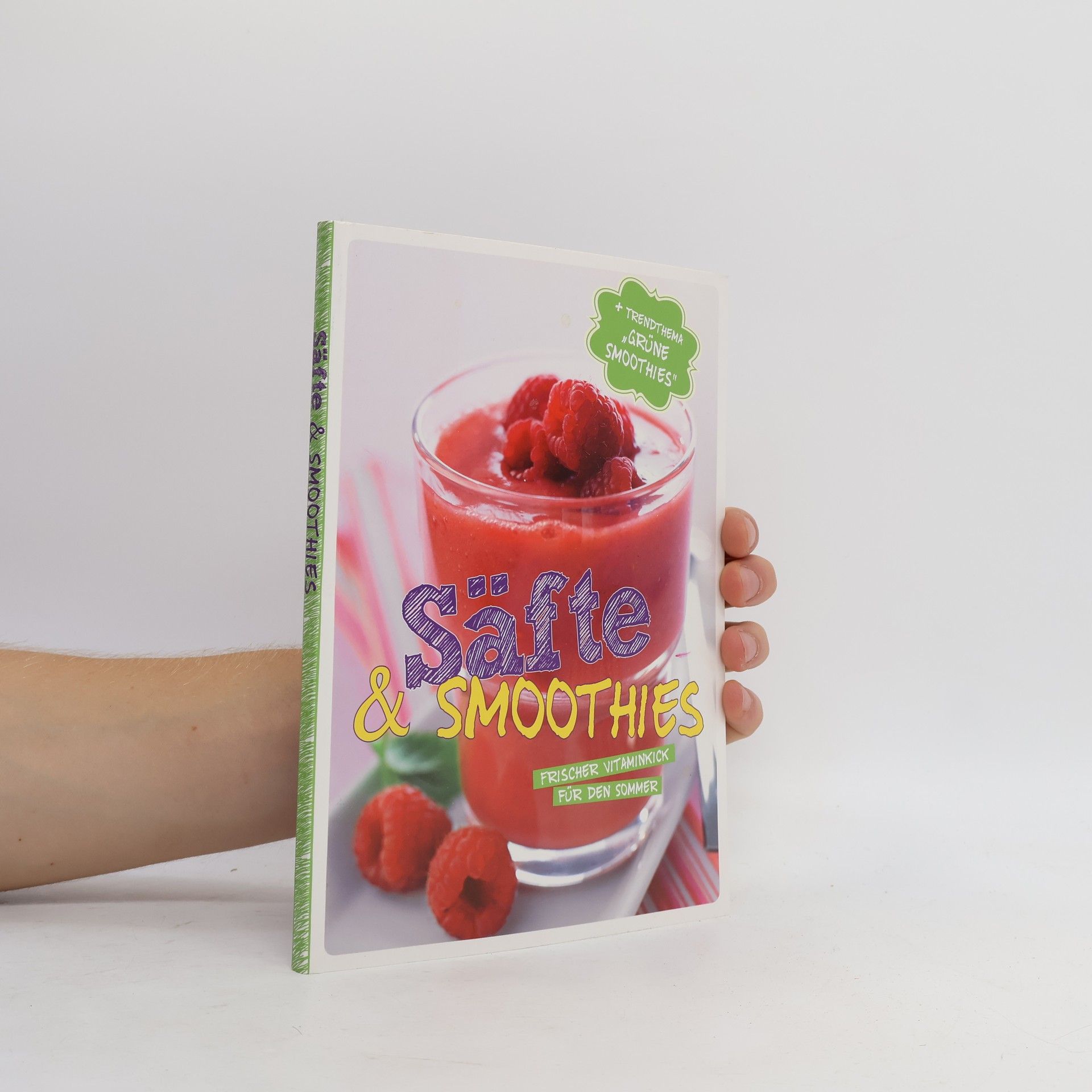 Autorenkollektiv Säfte und Smoothies