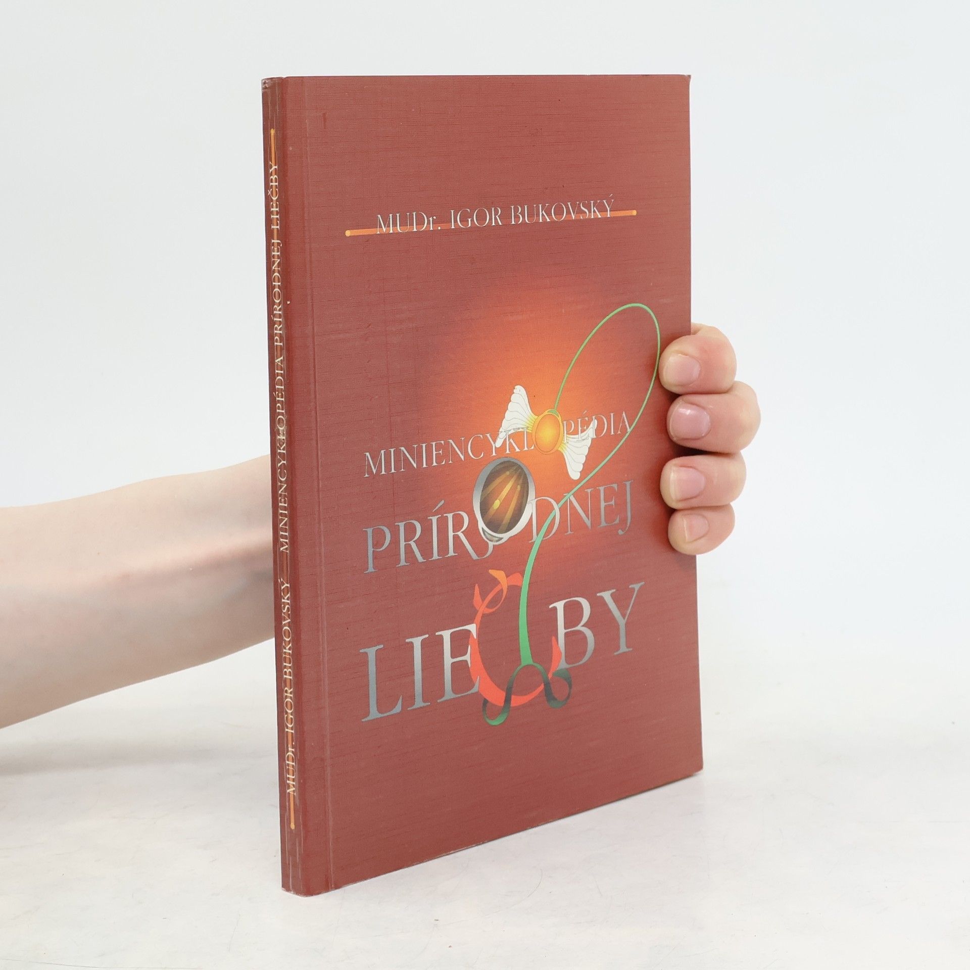 Igor Bukovský Miniencyklopédia prírodnej liečby
