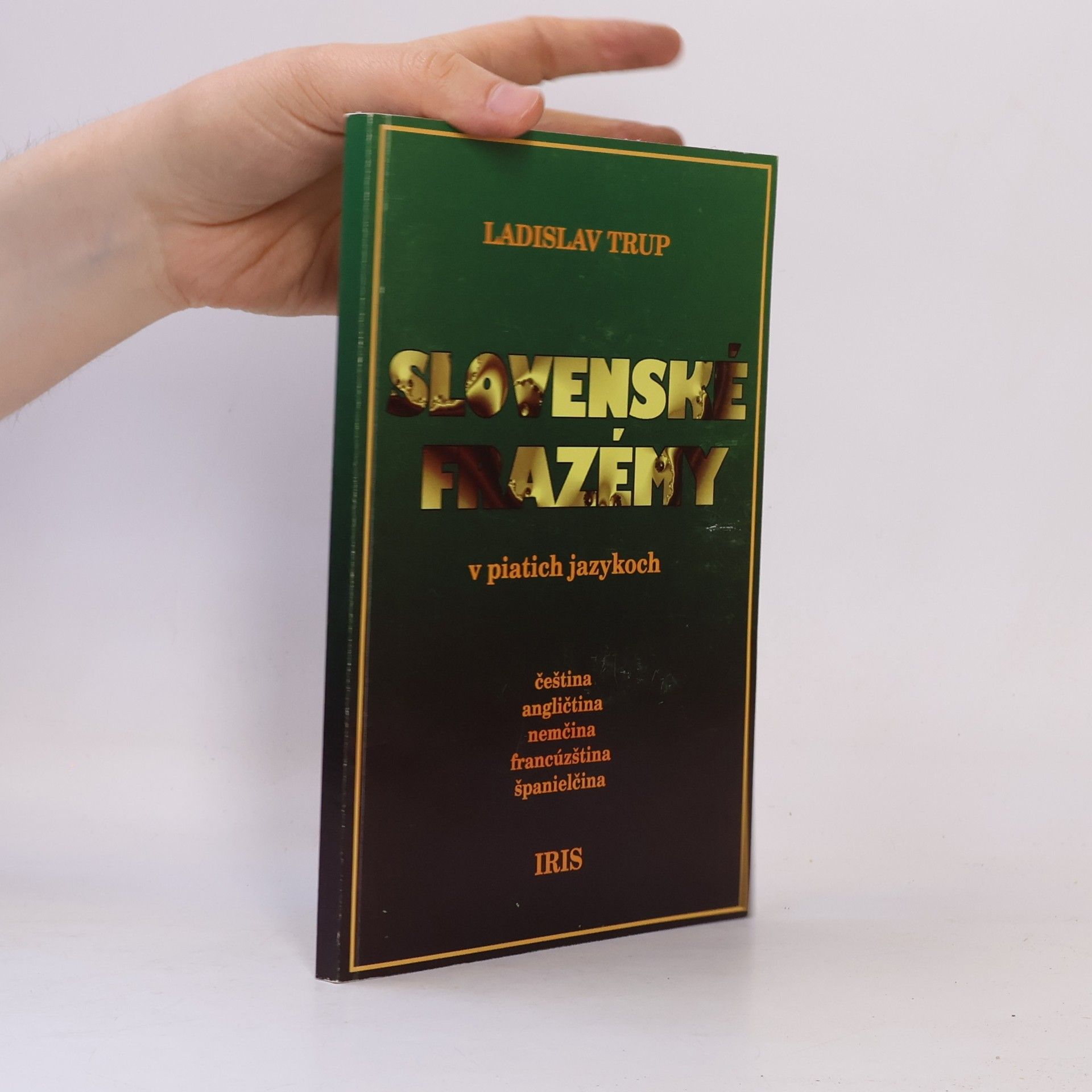 Ladislav Trup Slovenské frazémy v piatich jazykoch