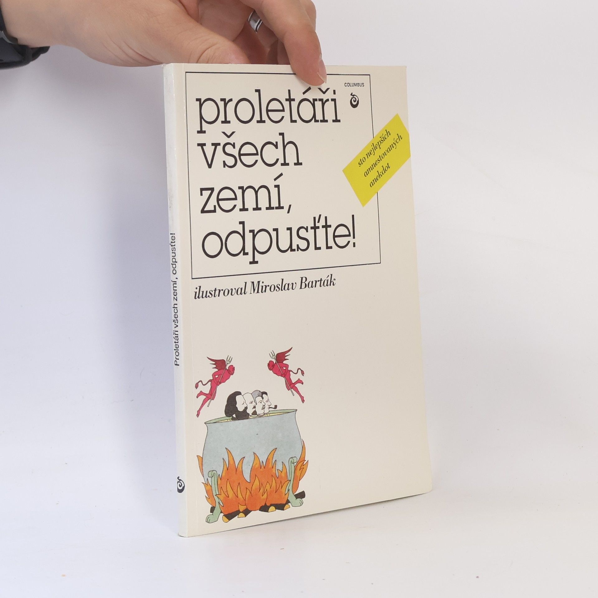 Radoslava Blaháková Proletáři všech zemí, odpusťte!