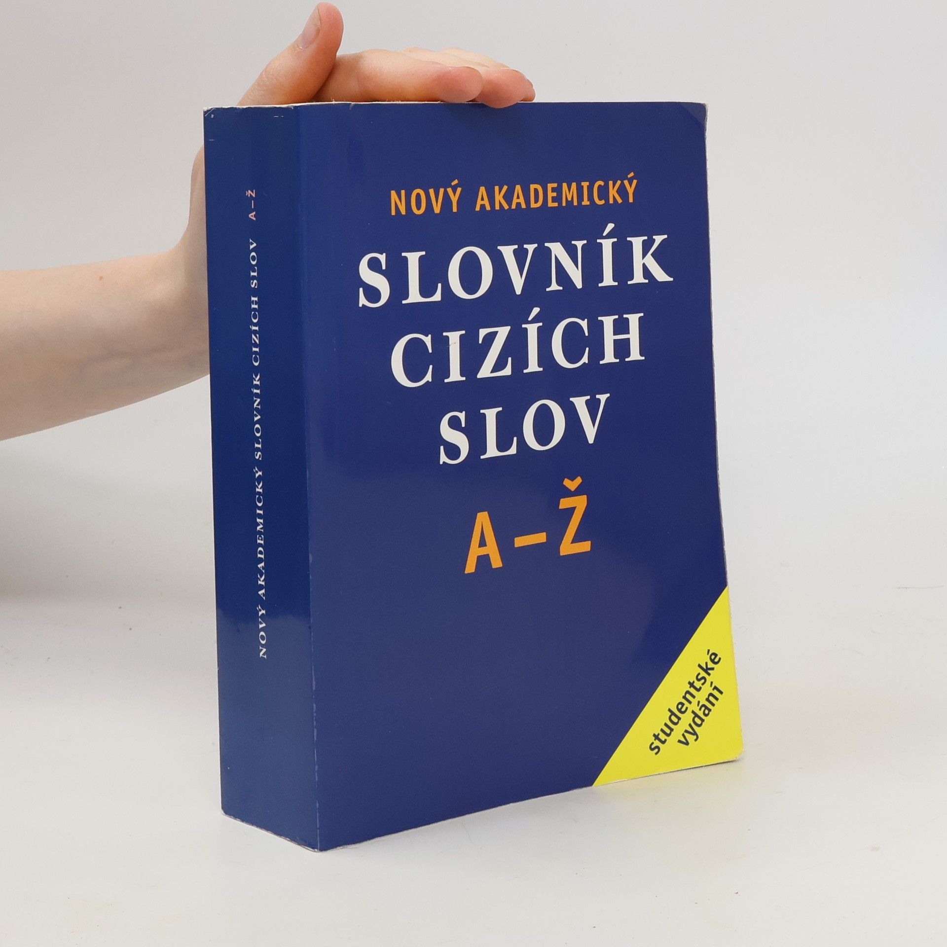 Jiří Kraus Nový akademický slovník cizích slov A-Ž. Studentské vydání