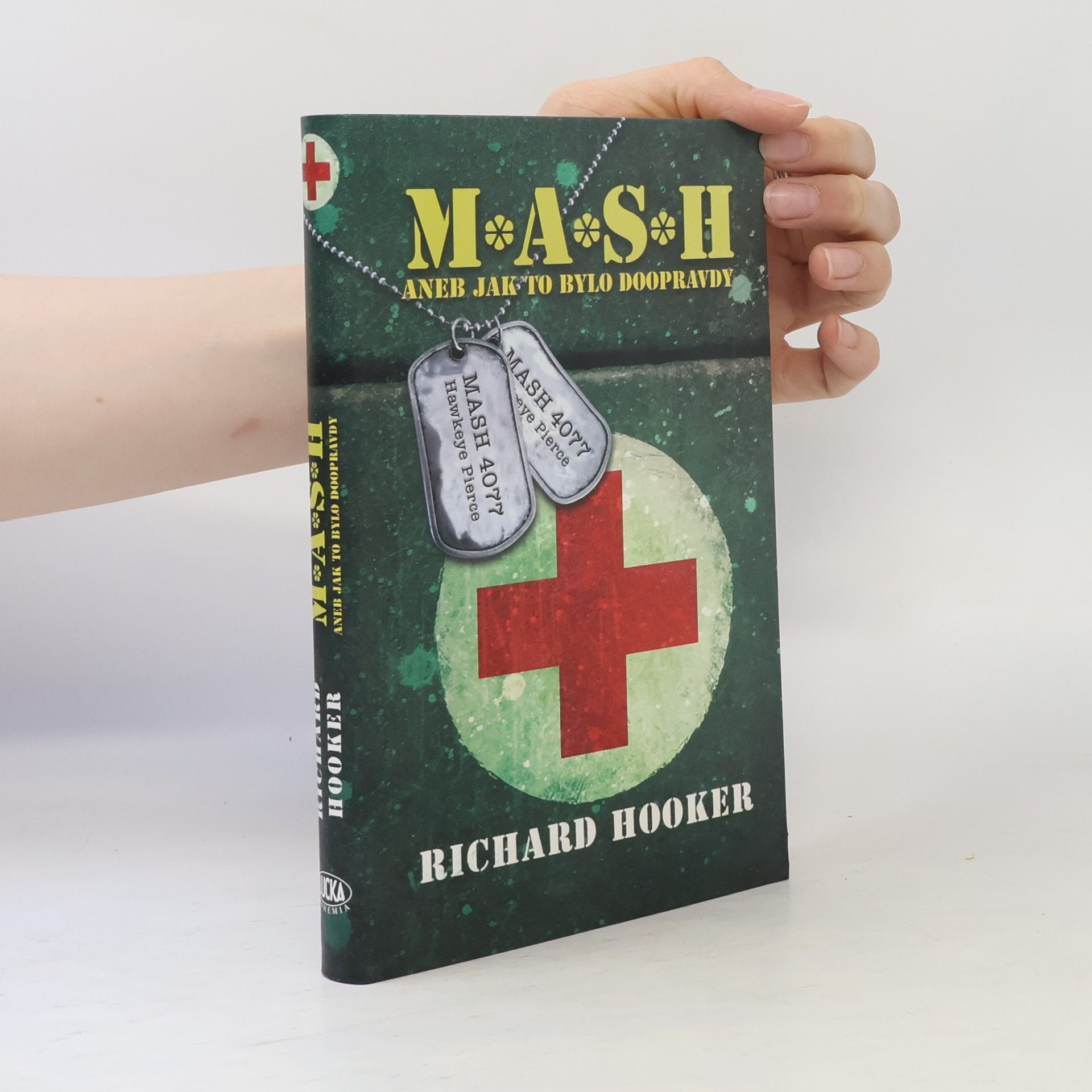 Richard Hooker M.A.S.H., aneb Jak to bylo doopravdy