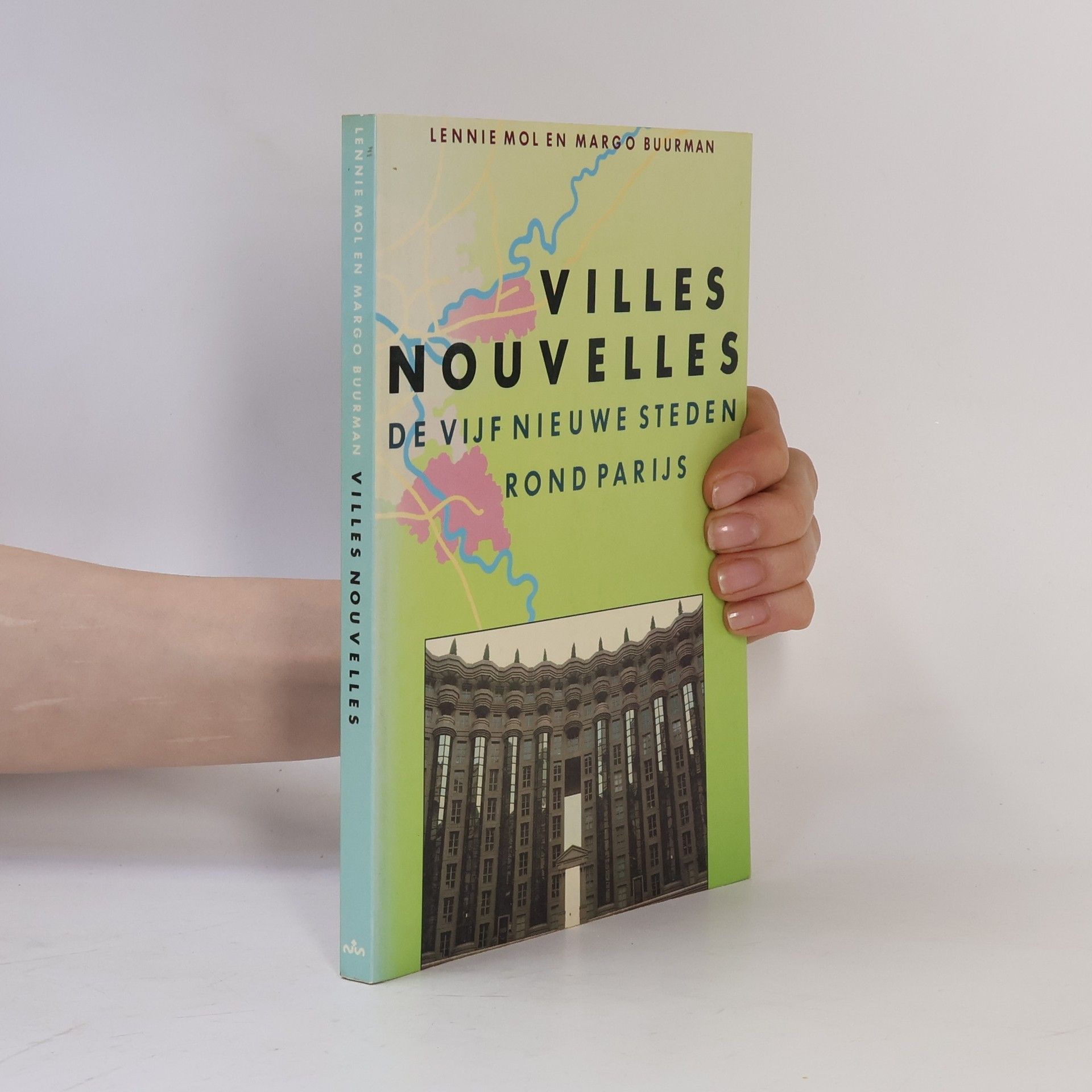Margo Buurman Villes nouvelles de vijf nieuwe steden rond Parijs