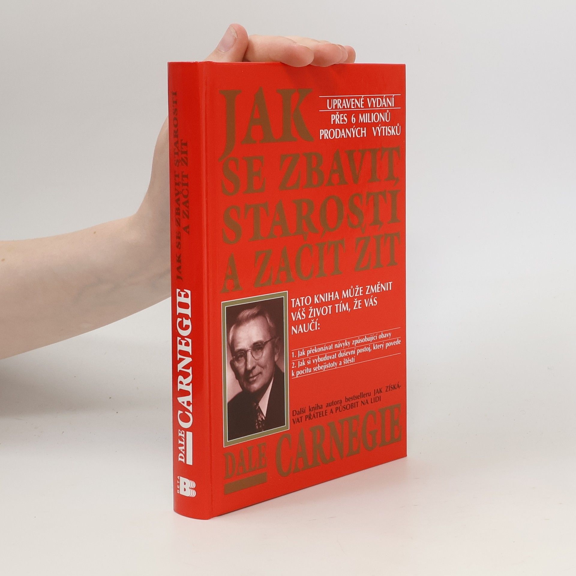 Dale Carnegie Jak se zbavit starostí a začít žít