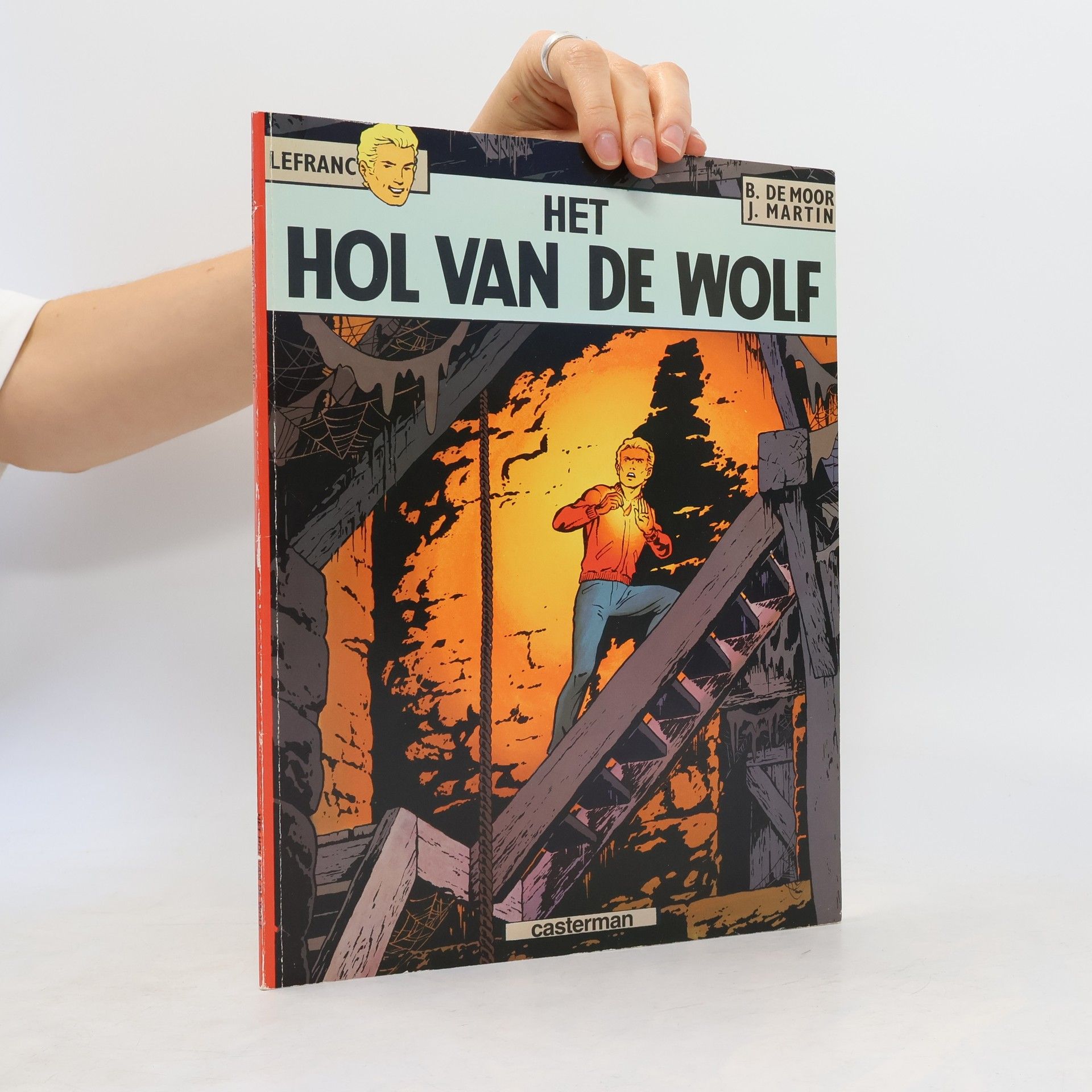 Bob De Moor Lefranc - 4: Het Hol van de Wolf