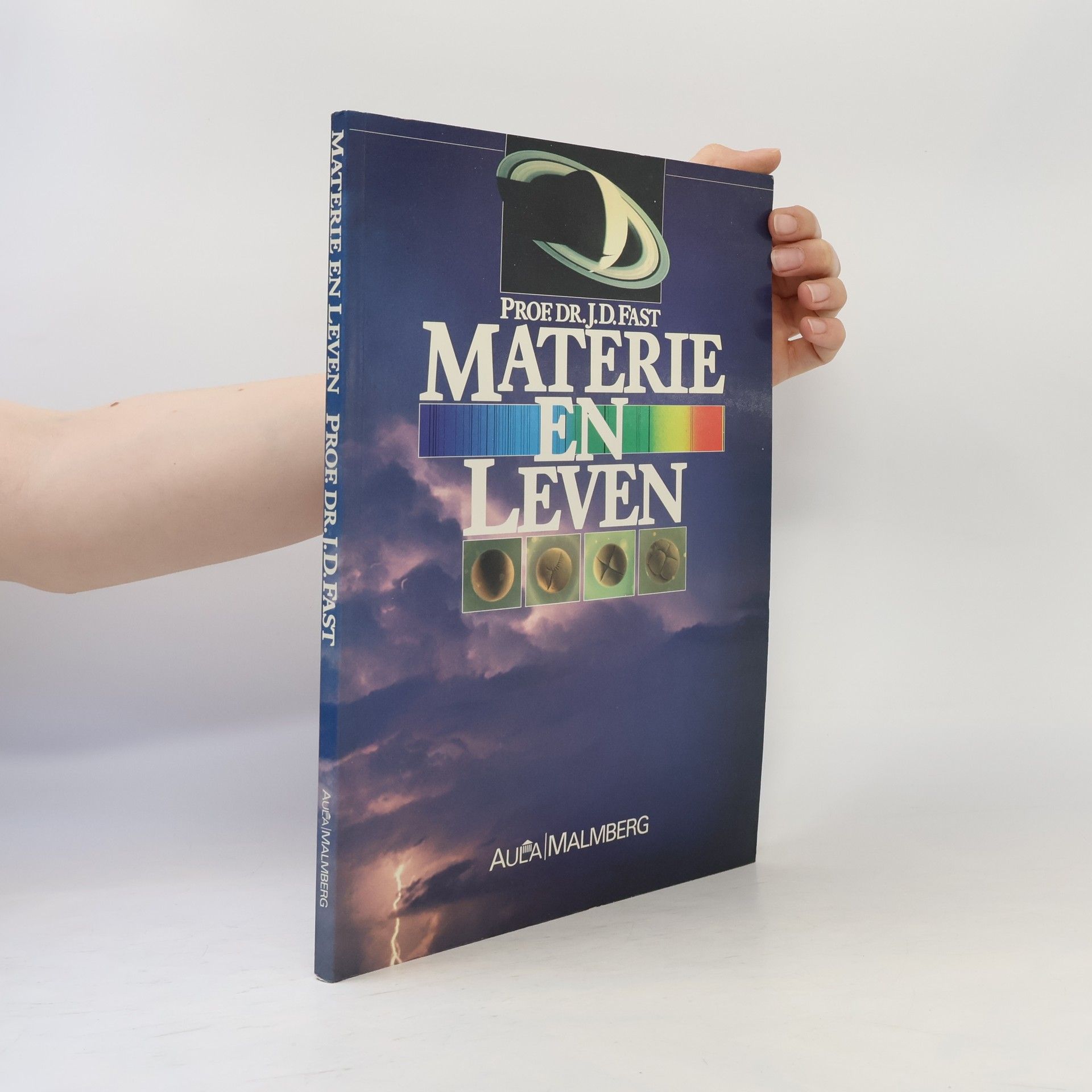 J. D. Fast  Materie en leven