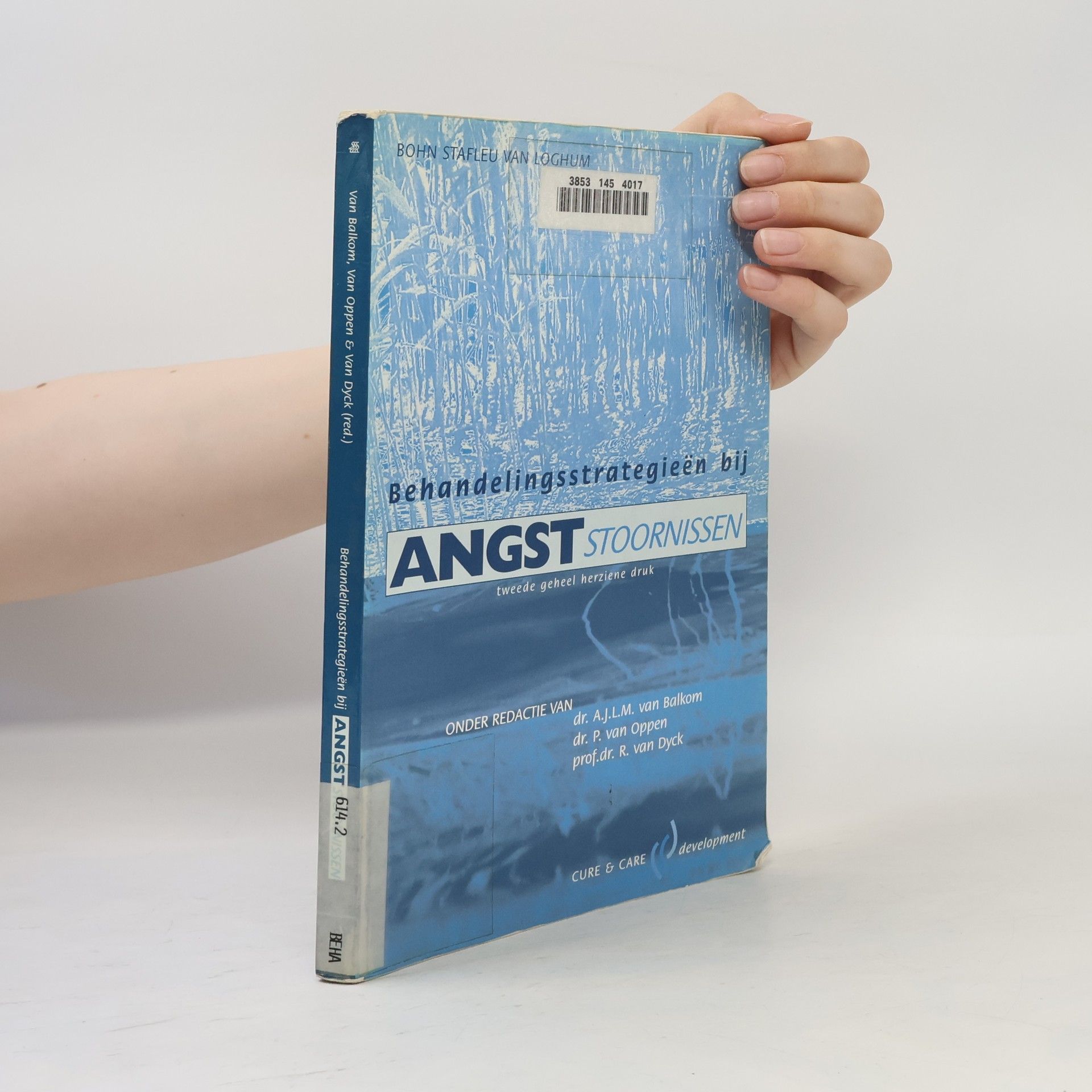 A.J.L.M. van Balkom Behandelingsstrategieën bij angststoornissen