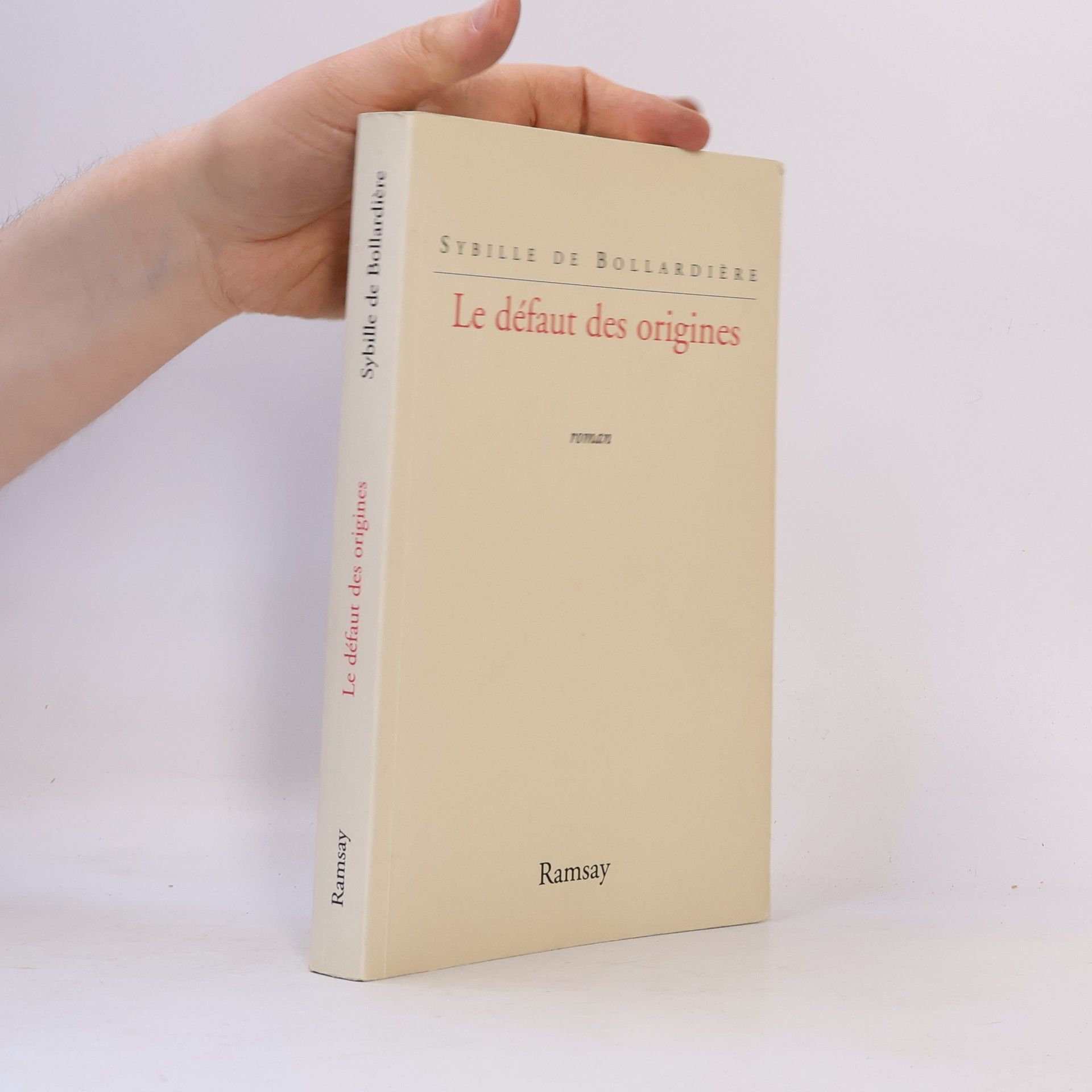 Sybille de Bollardière Le Défaut des origines