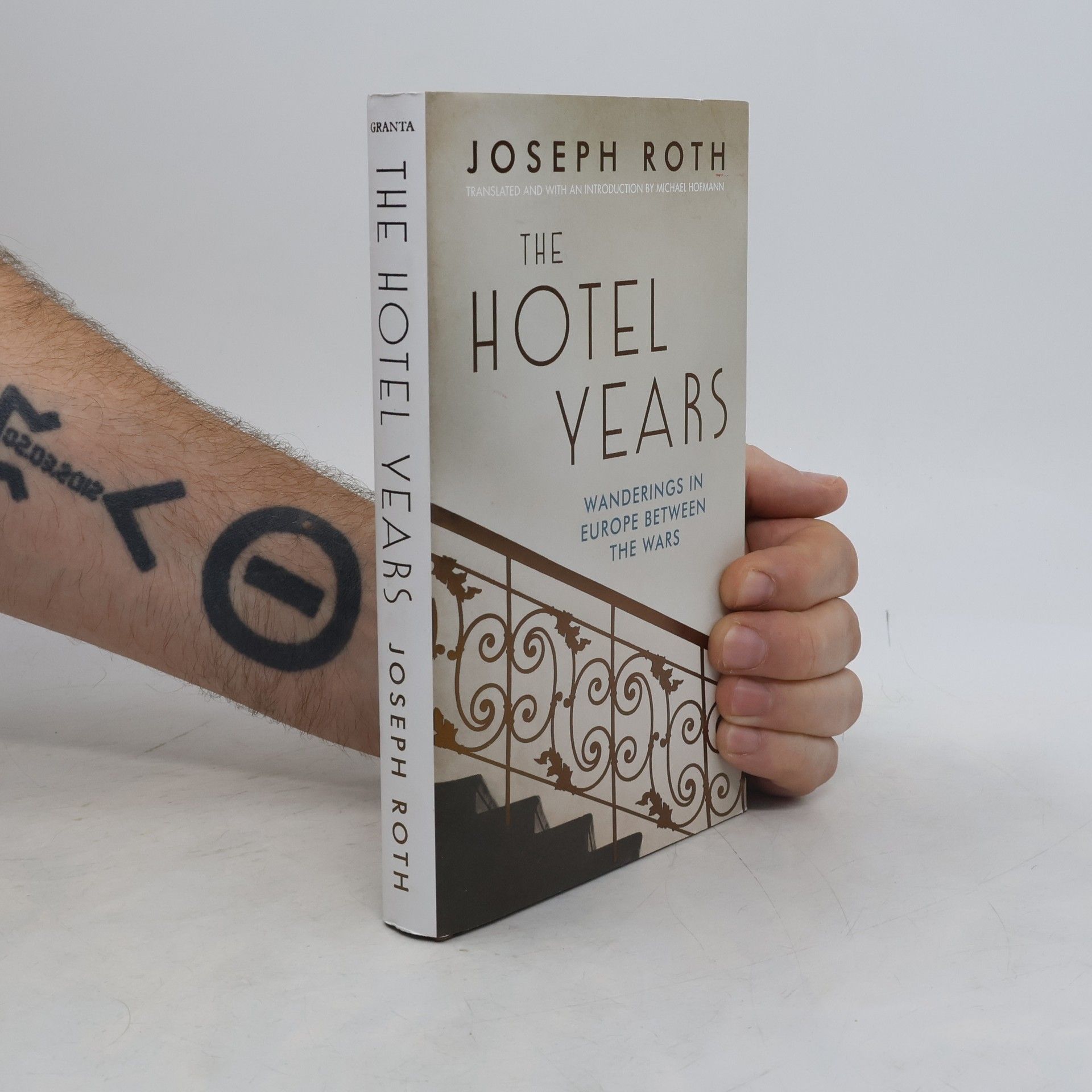 Joseph Roth The Hotel Years