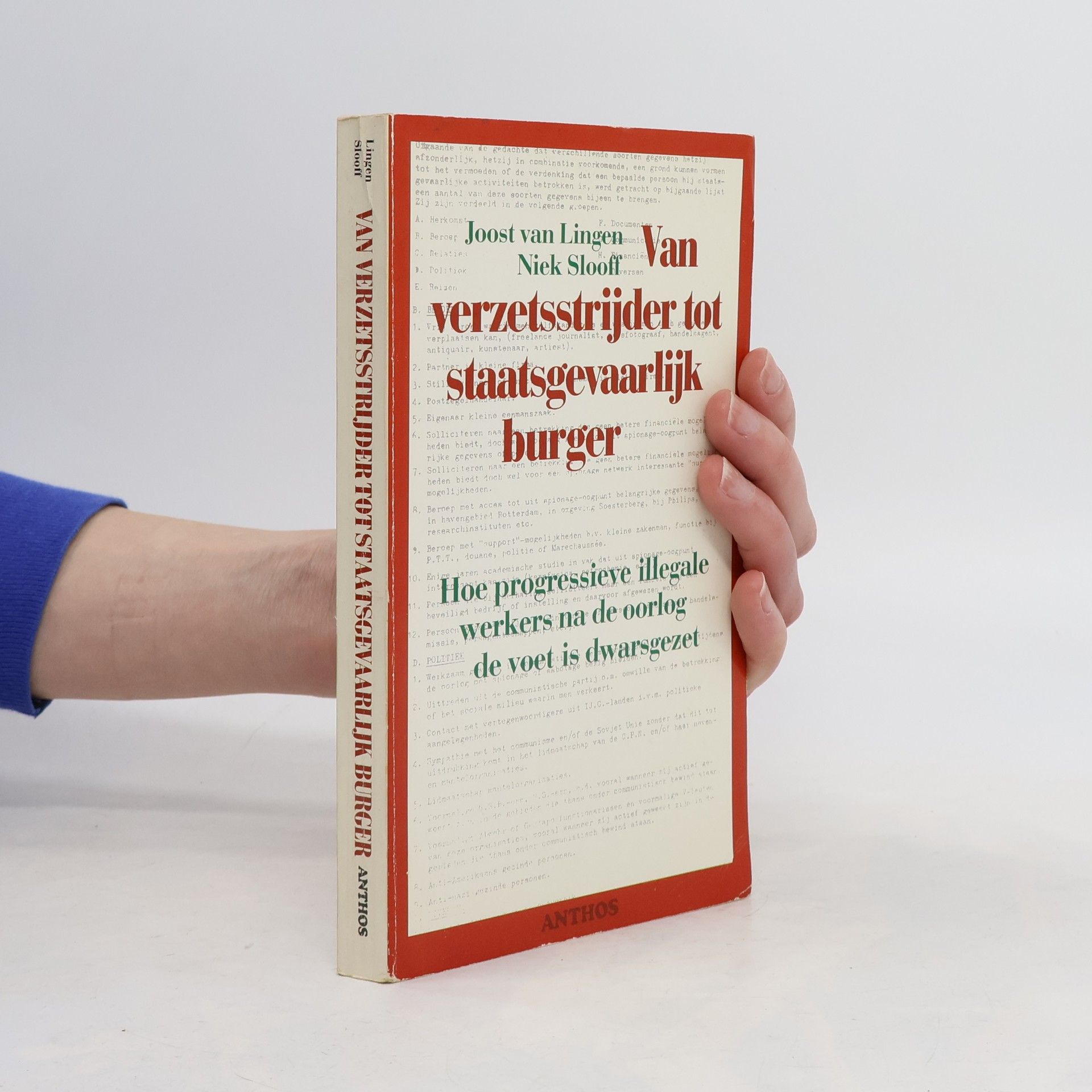 Joost van Lingen Van verzetsstrijder tot staatsgevaarlijk burger