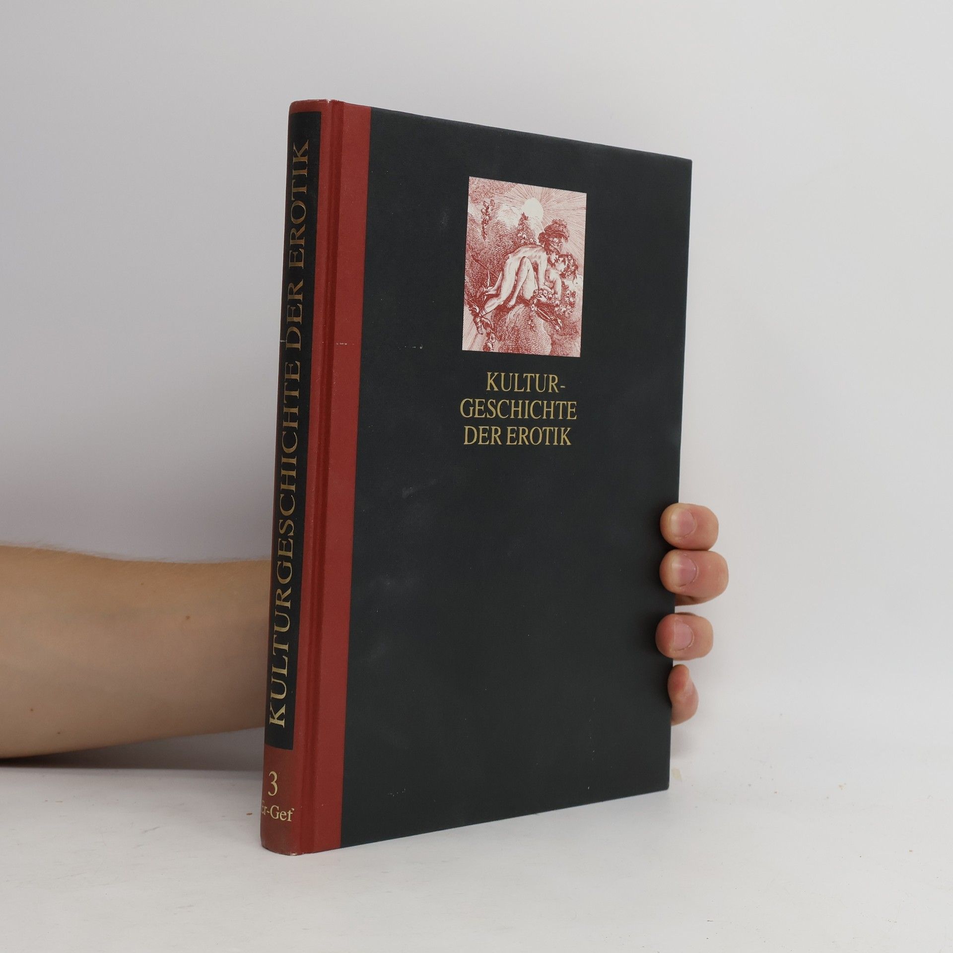 Collectif d'auteurs Kulturgeschichte der Erotik 3. Er-Gef