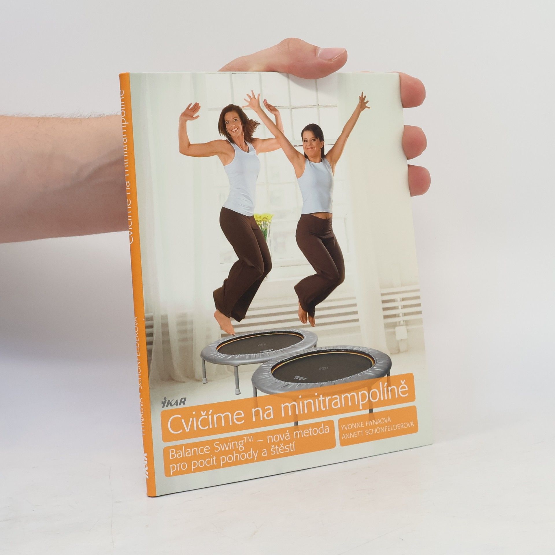 Cvičíme na minitrampolíně : Balance Swing - nová metoda pro pocit pohody a štěstí