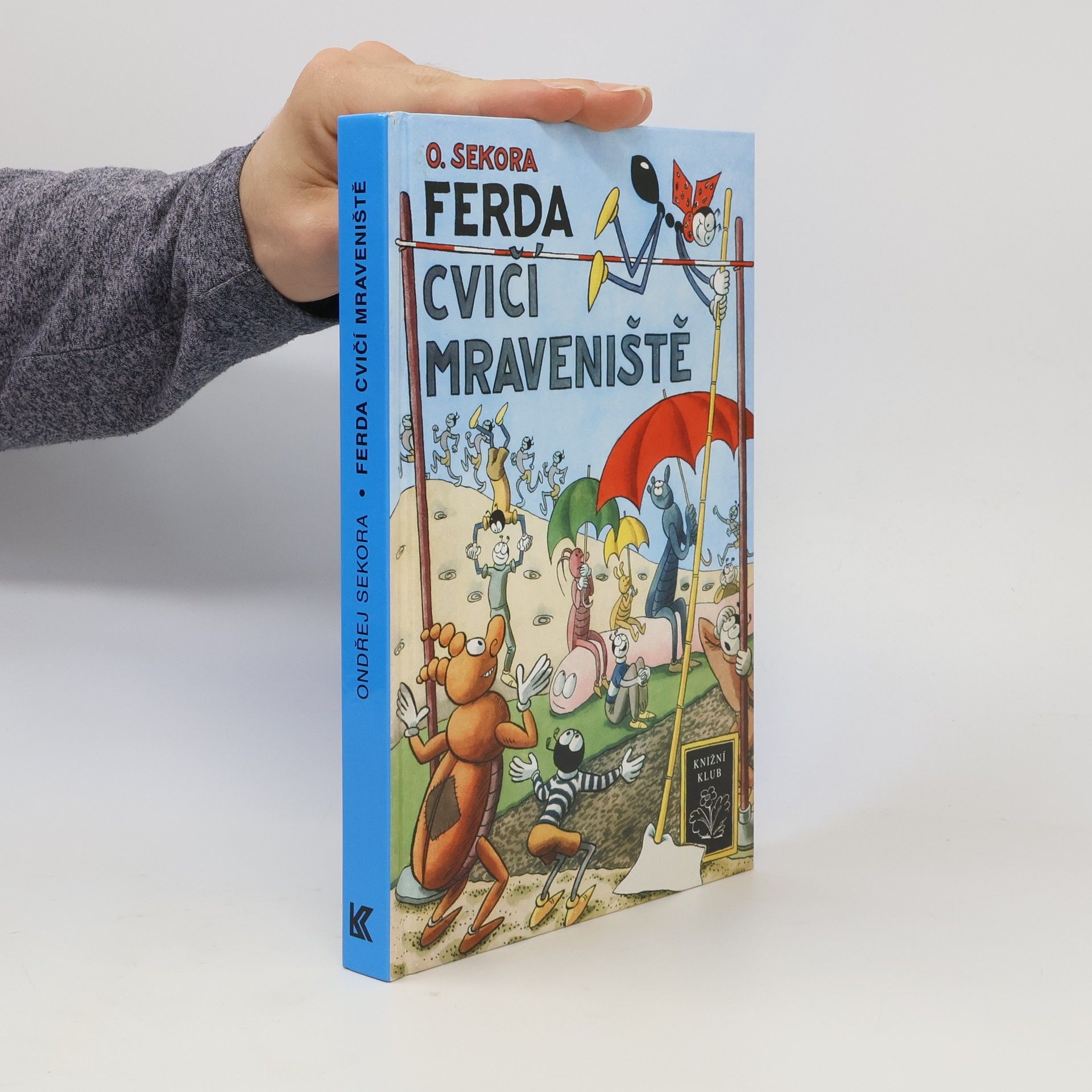 Ondřej Sekora Ferda cvičí mraveniště