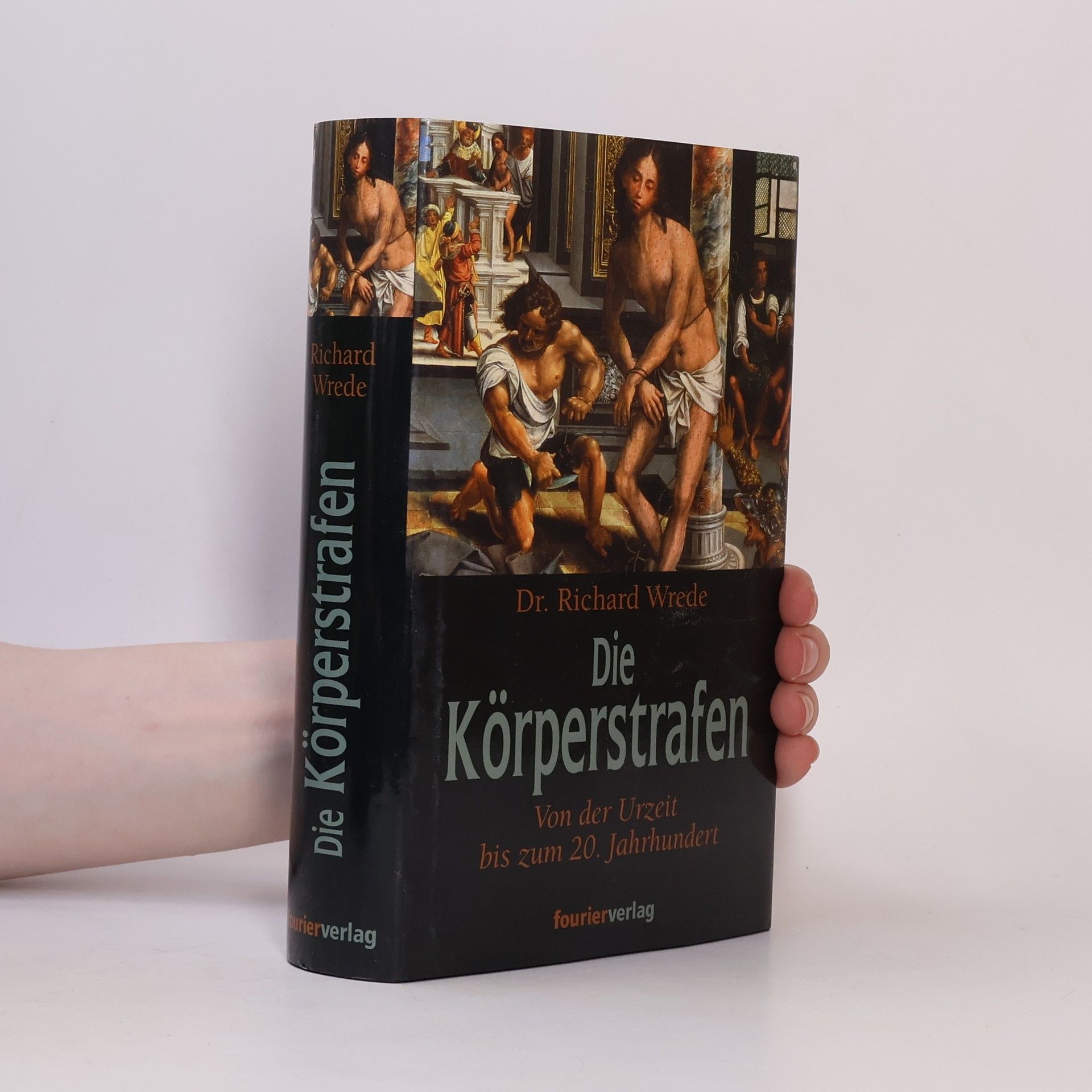 Die Körperstrafen bei allen Völkern