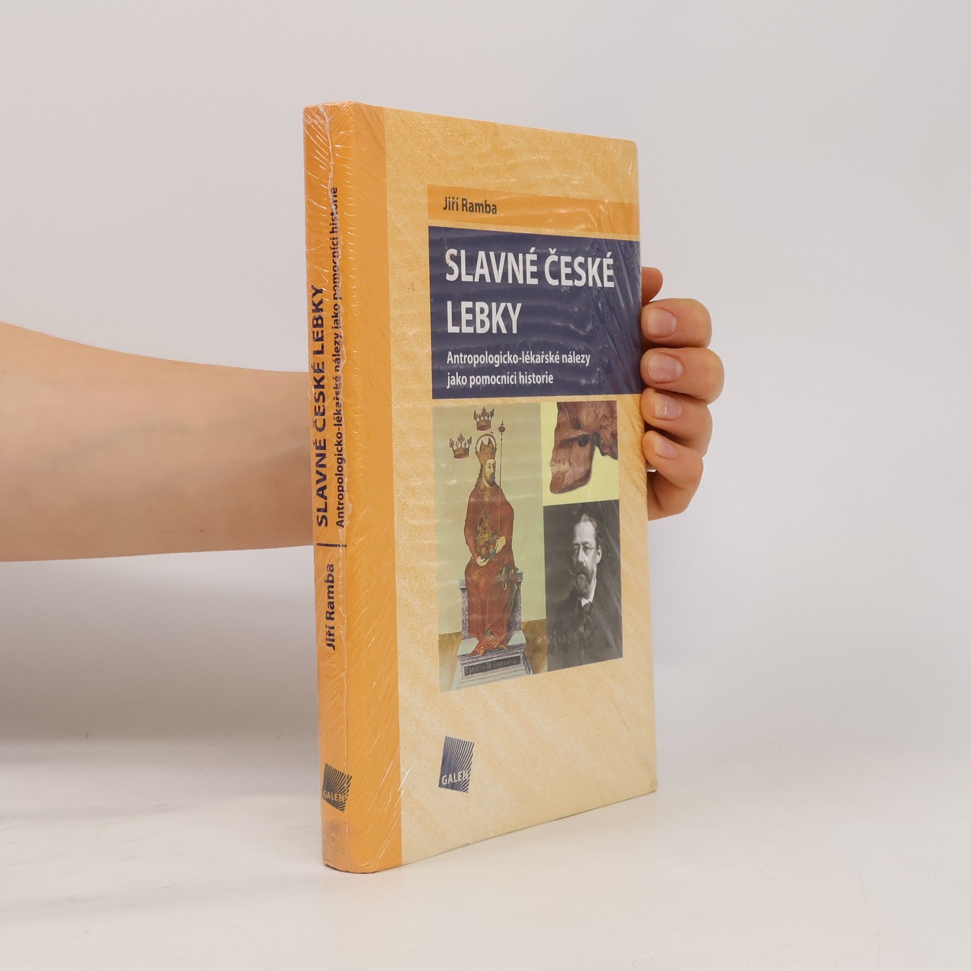 Slavné české lebky . Antropologicko-lékařské nálezy jako pomocníci historie