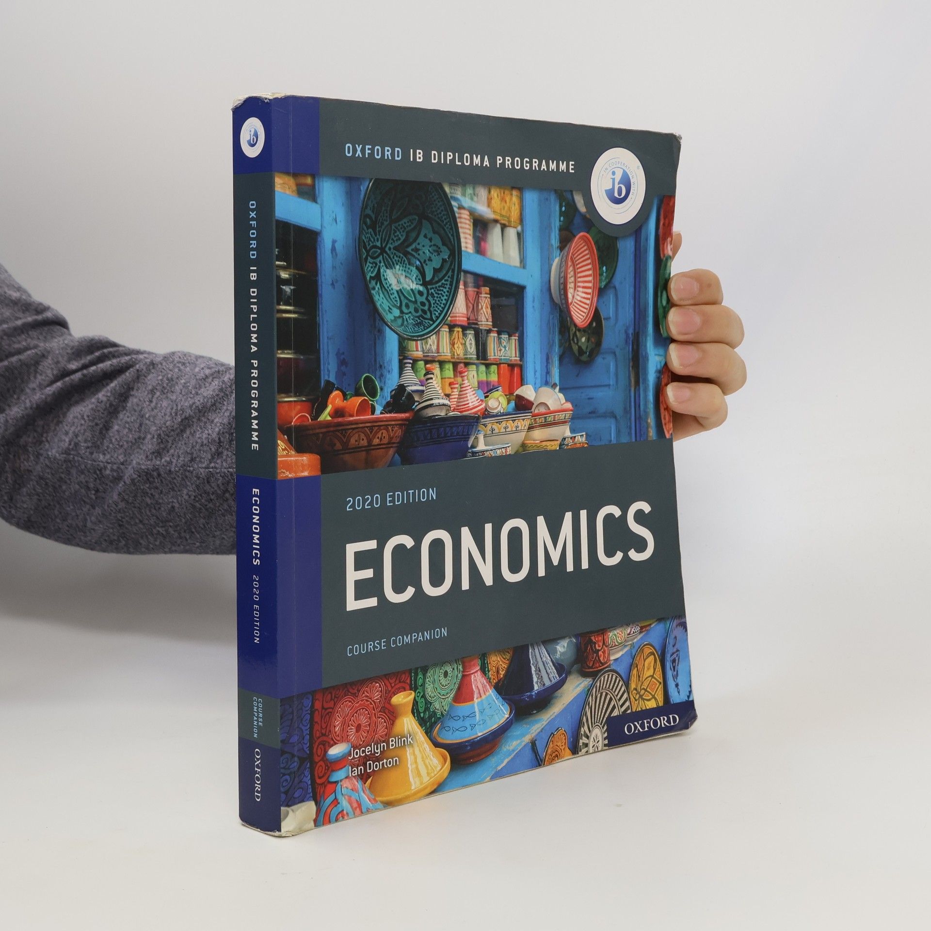 Oxford IB Diploma Programme: IB Economics Course Book - 2020 Edition