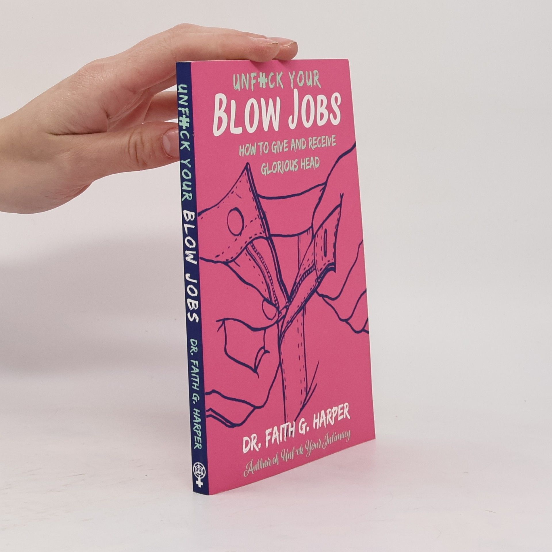 Unfuck Your Blow Jobs