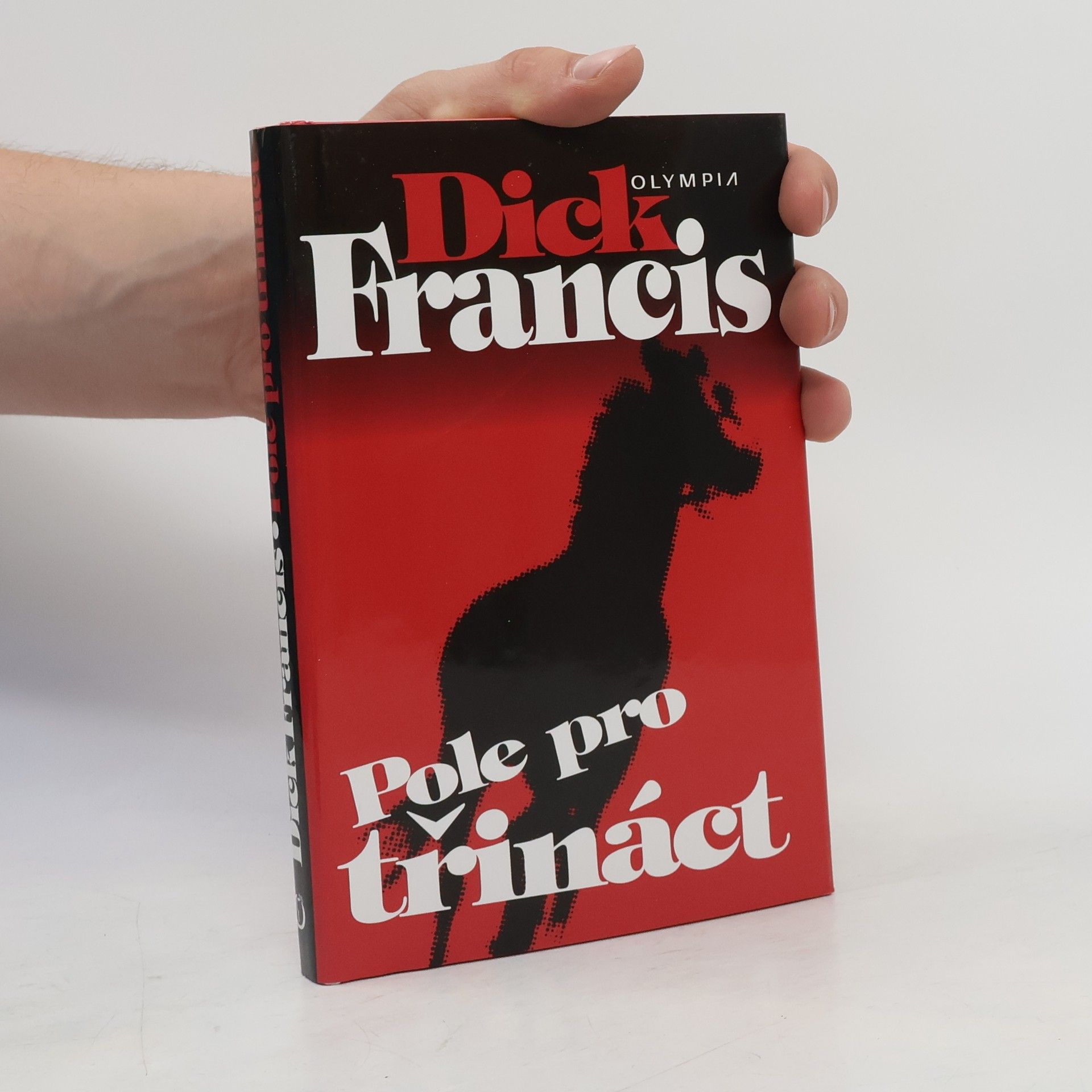 Dick Francis Pole pro třináct