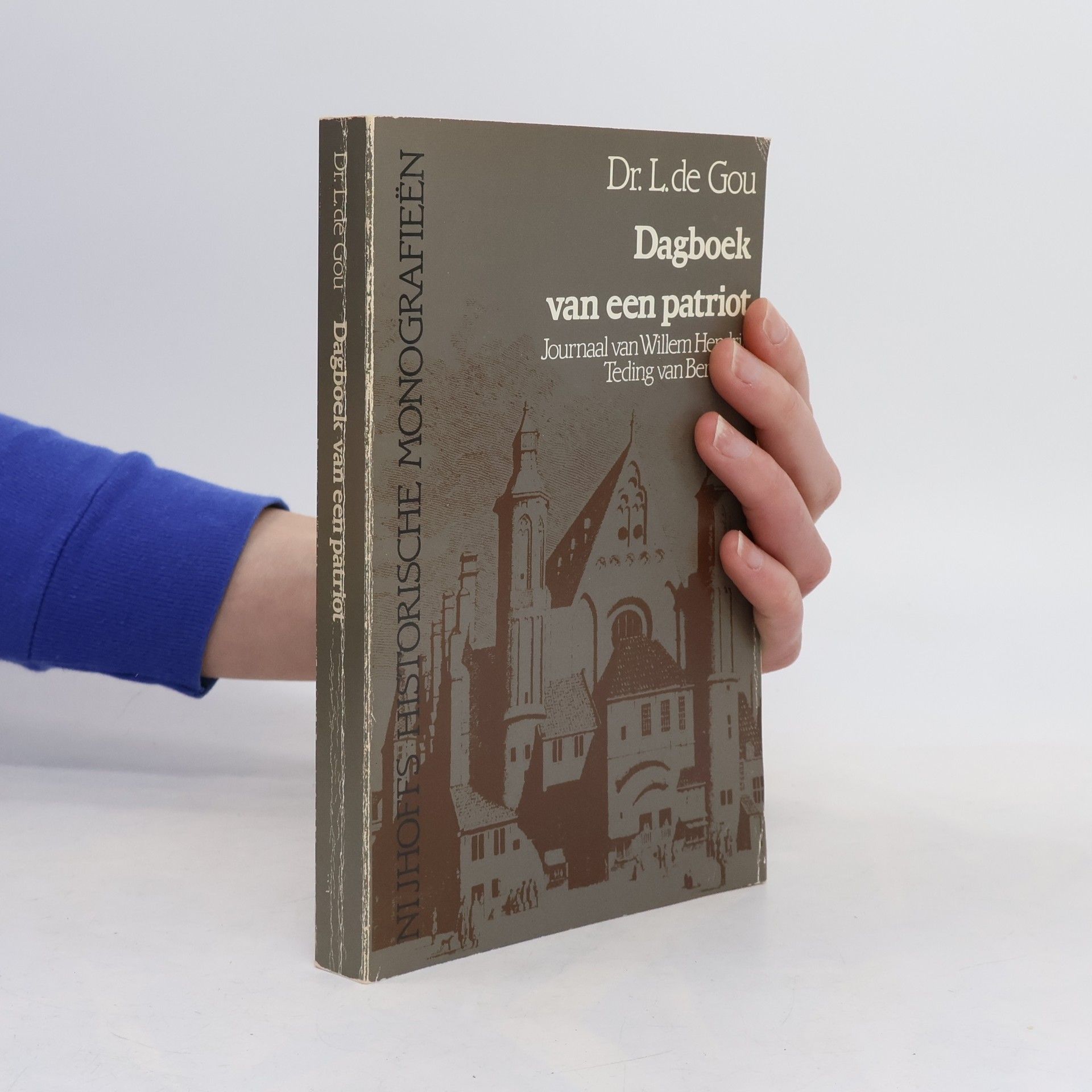 Willem Hendrik Teding van Berkhout Nijhoffs historische monografieën: Dagboek van een patriot