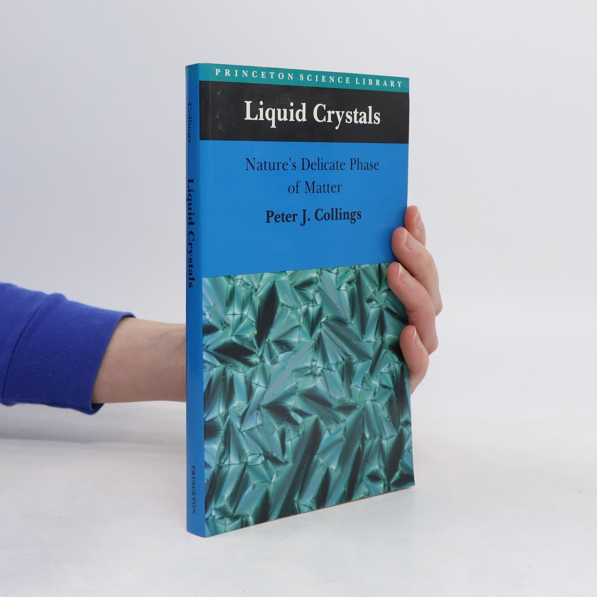 Peter J. Collings Princeton Science Library: Liquid Crystals