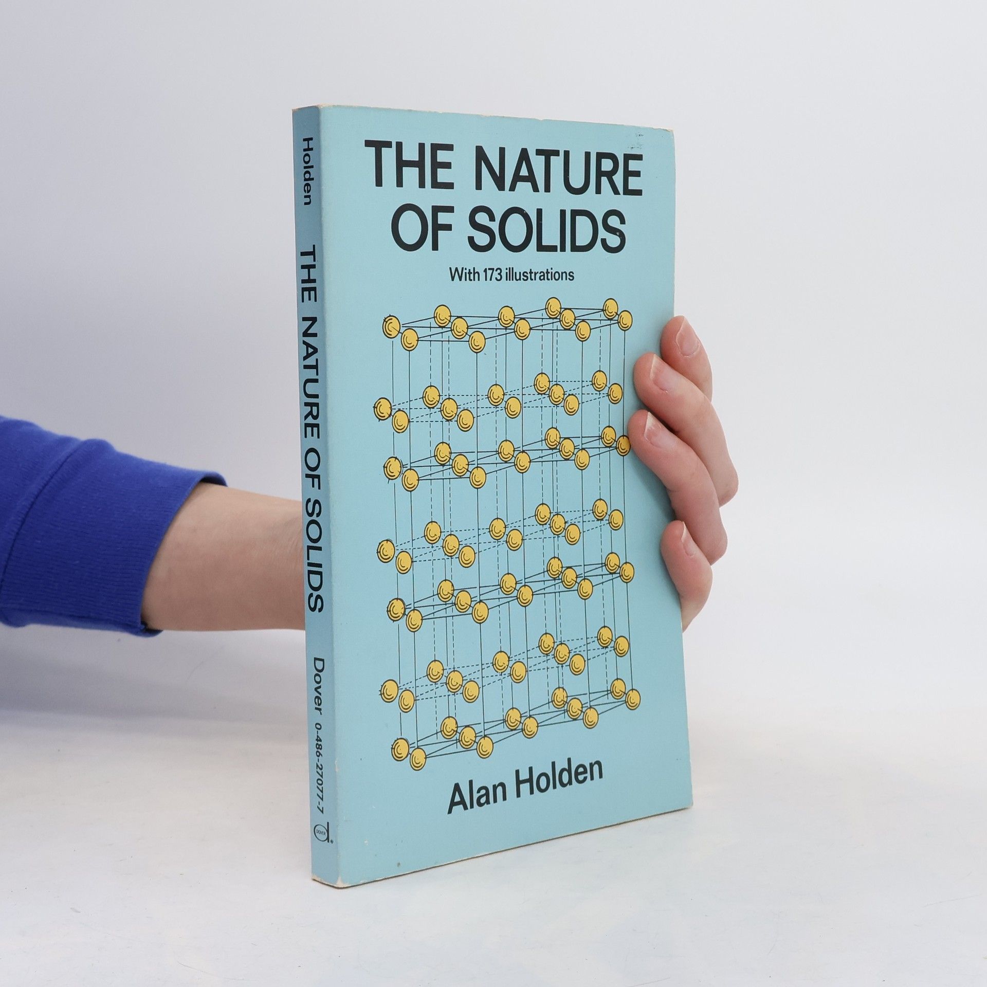 Alan Holden The Nature of Solids