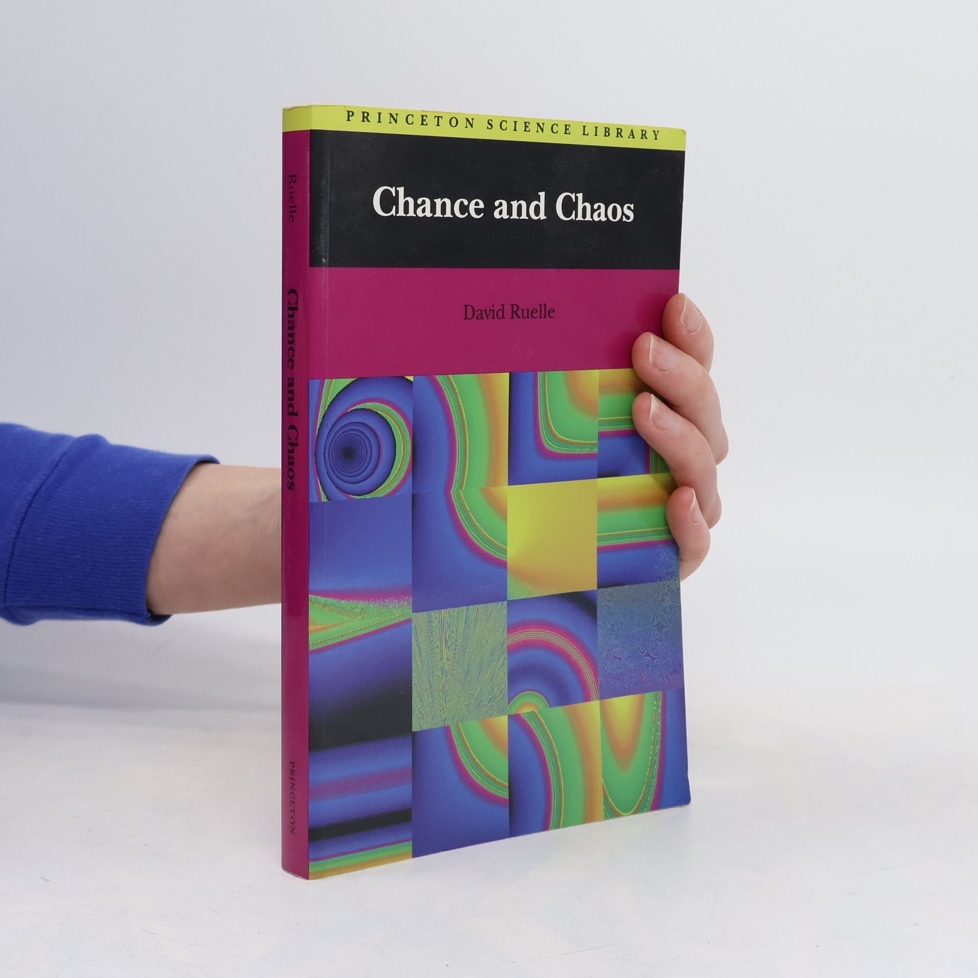 David Ruelle Princeton Science Library: Chance and Chaos