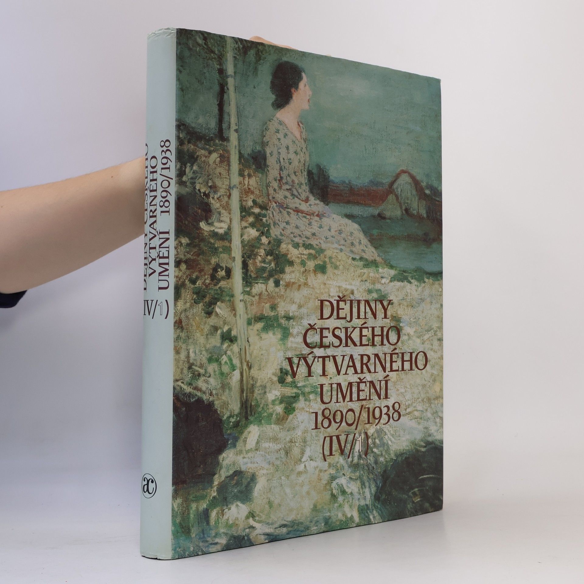 Kolektiv autorů Dějiny českého výtvarného umění 1890-1938 IV./1