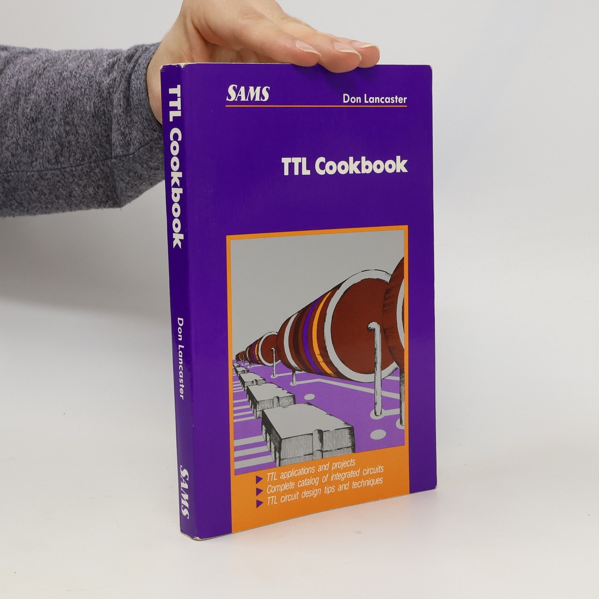 Donald Lancaster TTL Cookbook