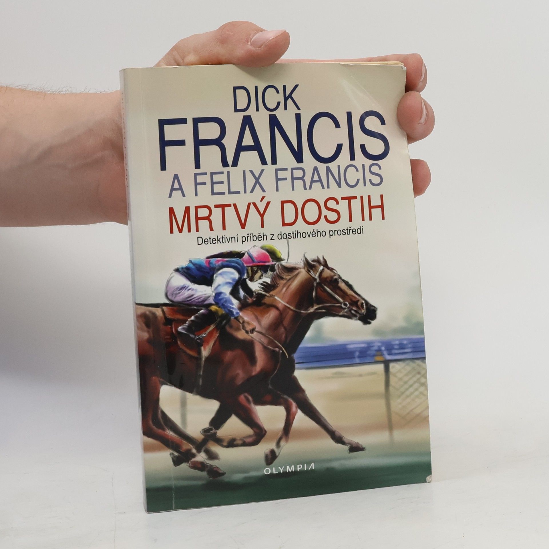 Dick Francis Mrtvý dostih