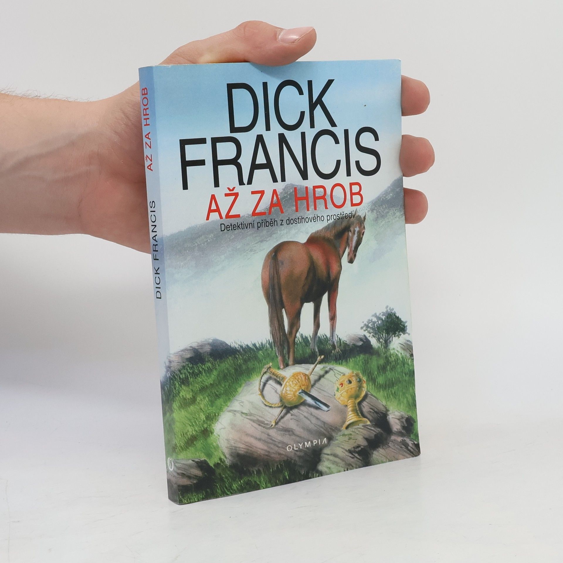 Dick Francis Až za hrob