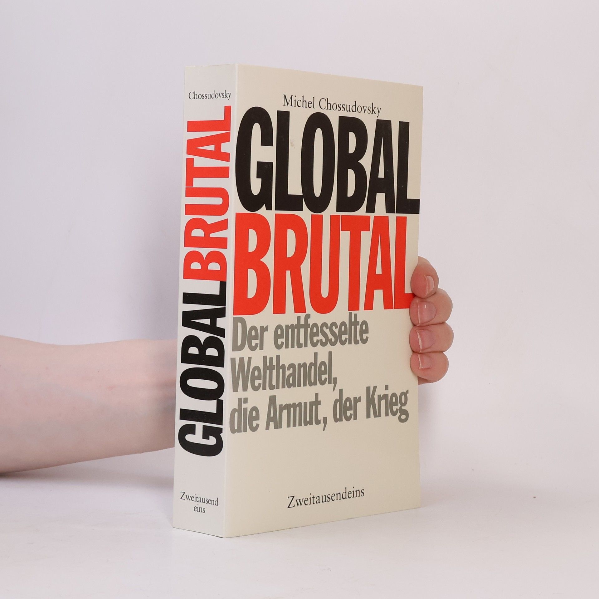 Michel Chossudovsky Global brutal