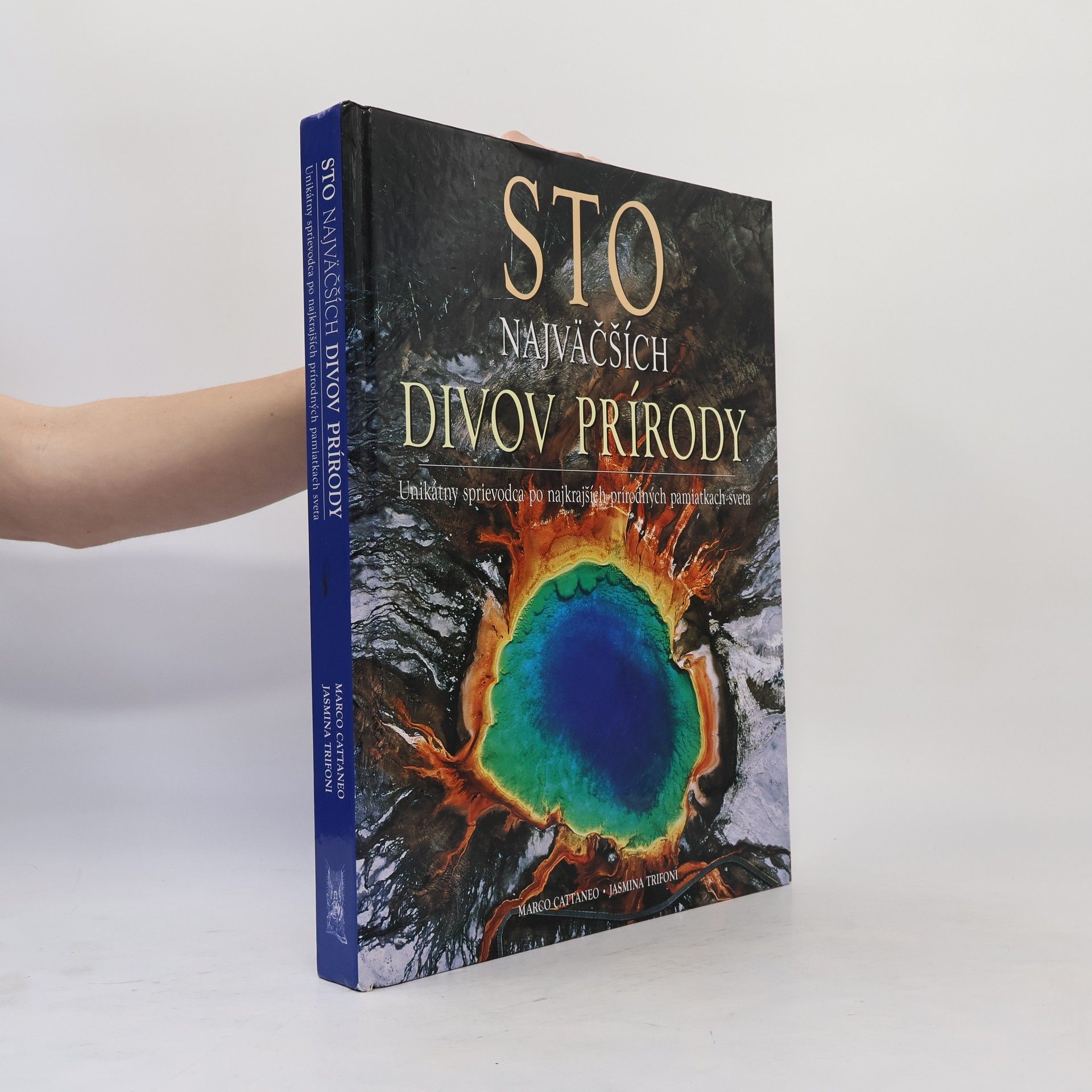 Marco Cattaneo Sto najväčších divov prírody