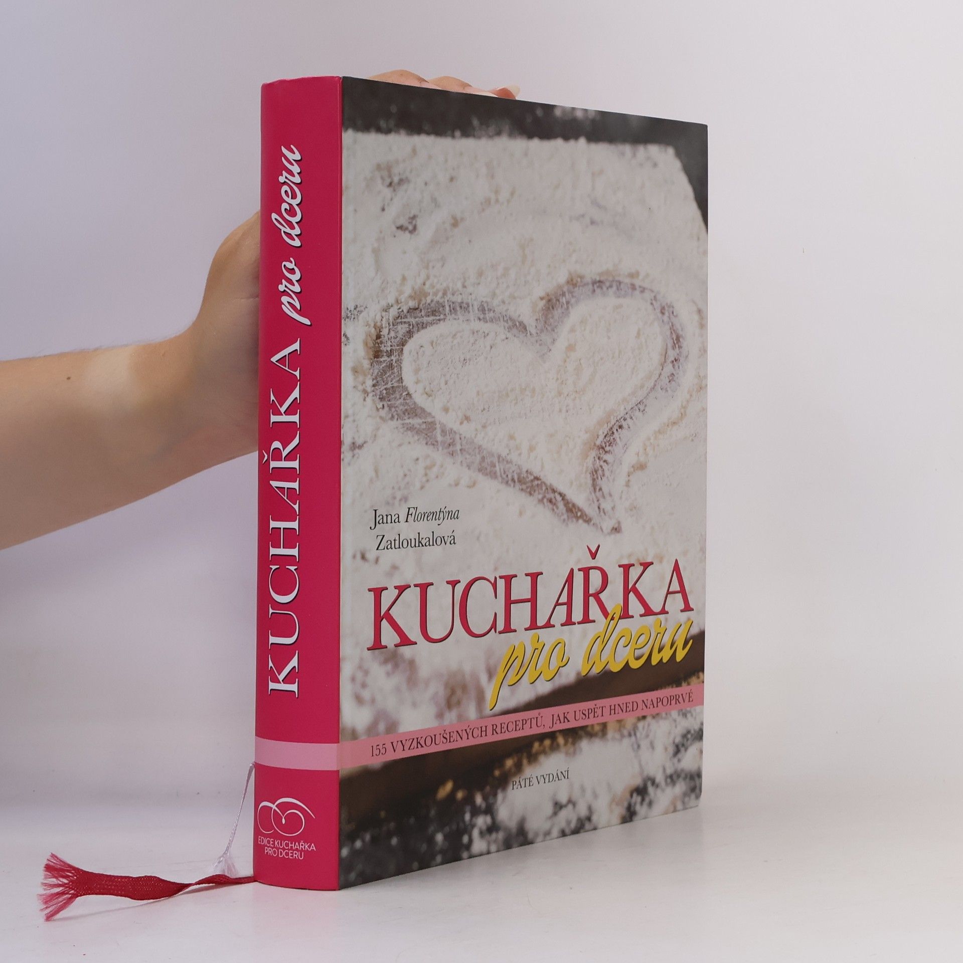 Jana Florentýna Pišová Kuchařka pro dceru