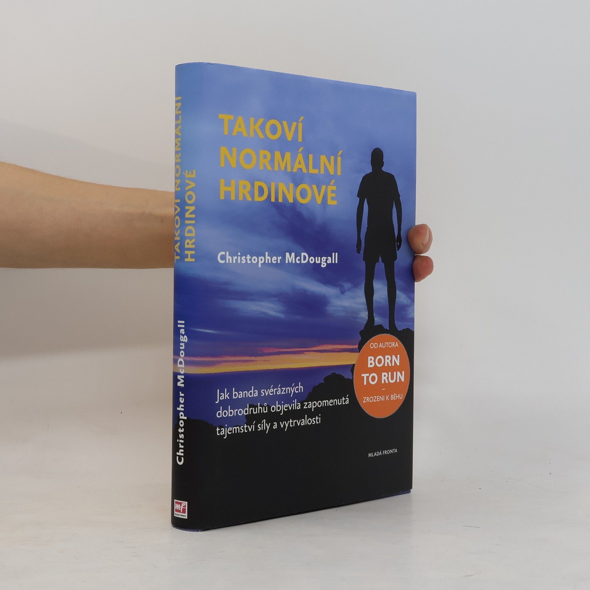 Christopher McDougall Takoví normální hrdinové