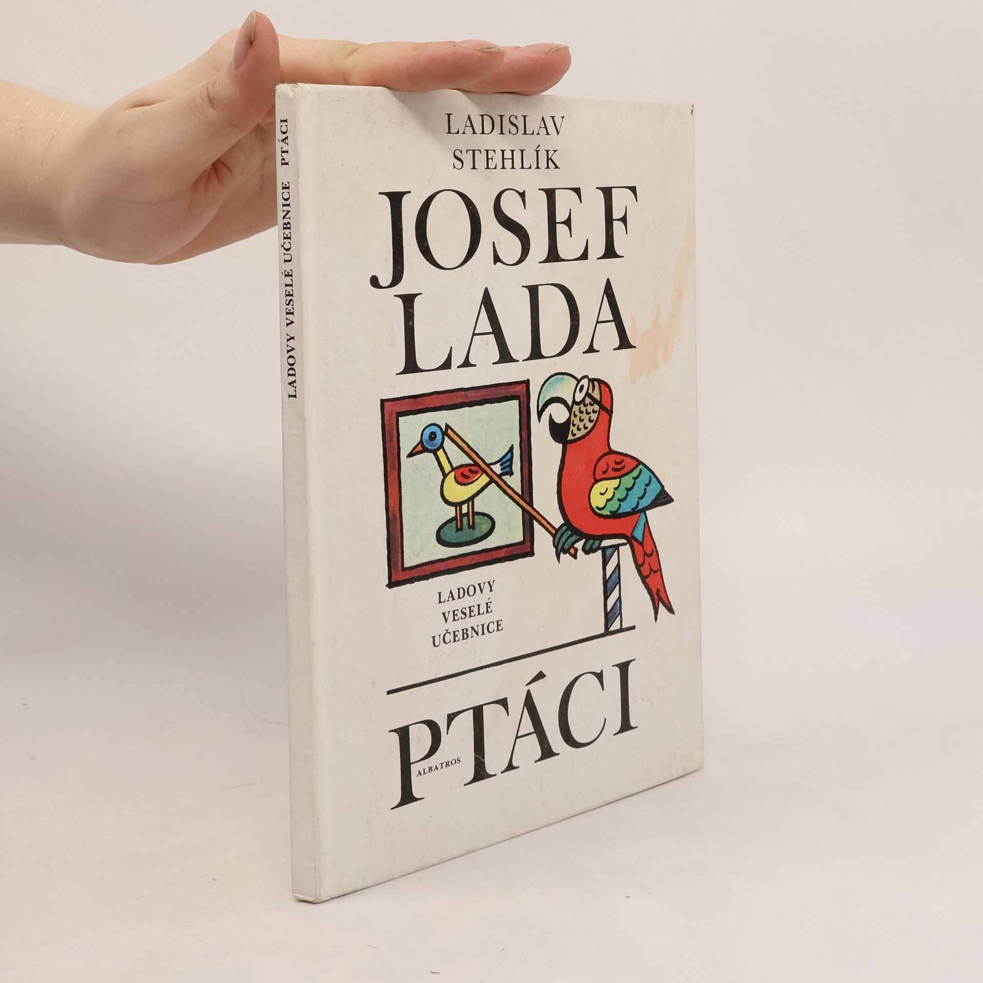 Josef Lada Ladovy veselé učebnice. Ptáci