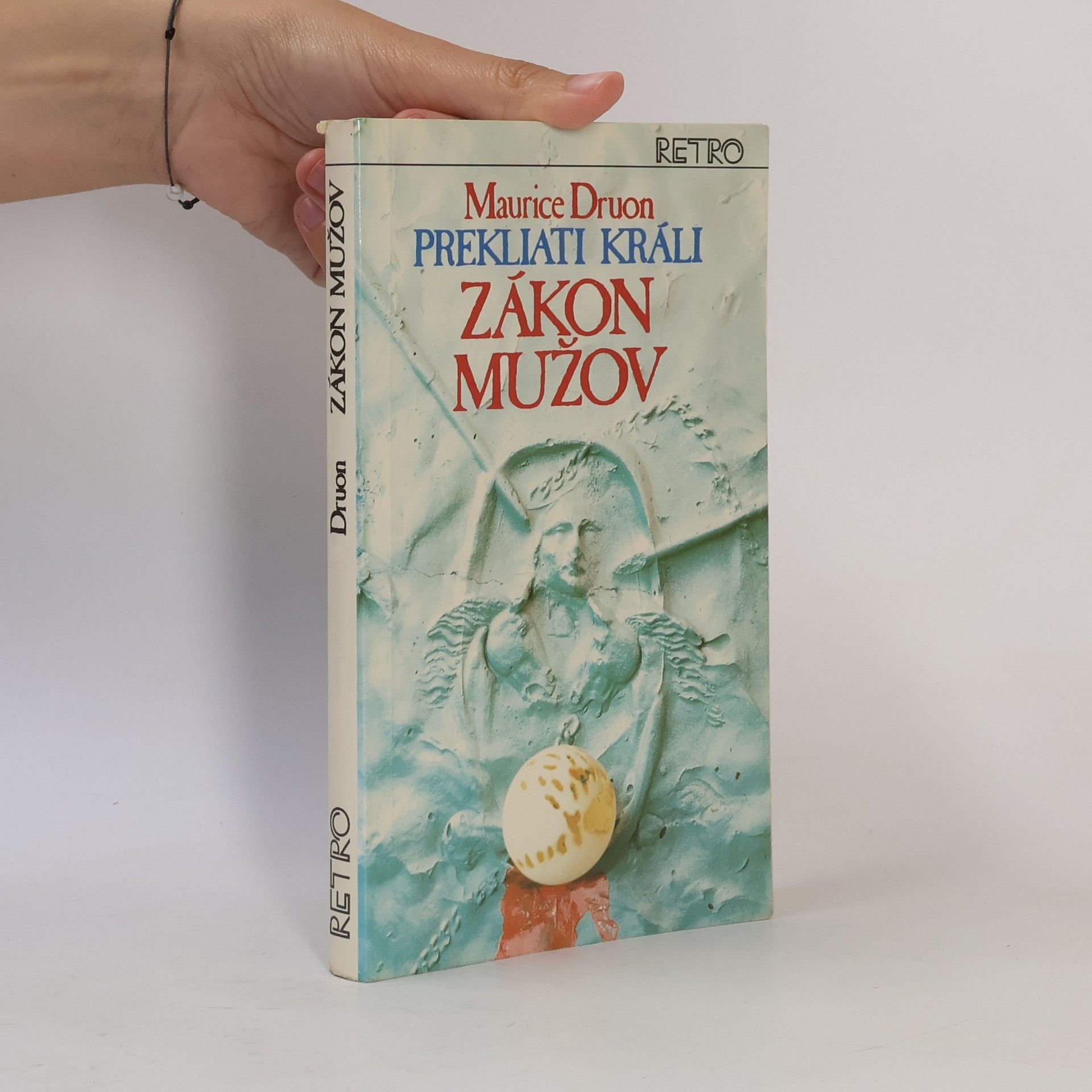 Maurice Druon Prekliati králi 4. Zákon mužov