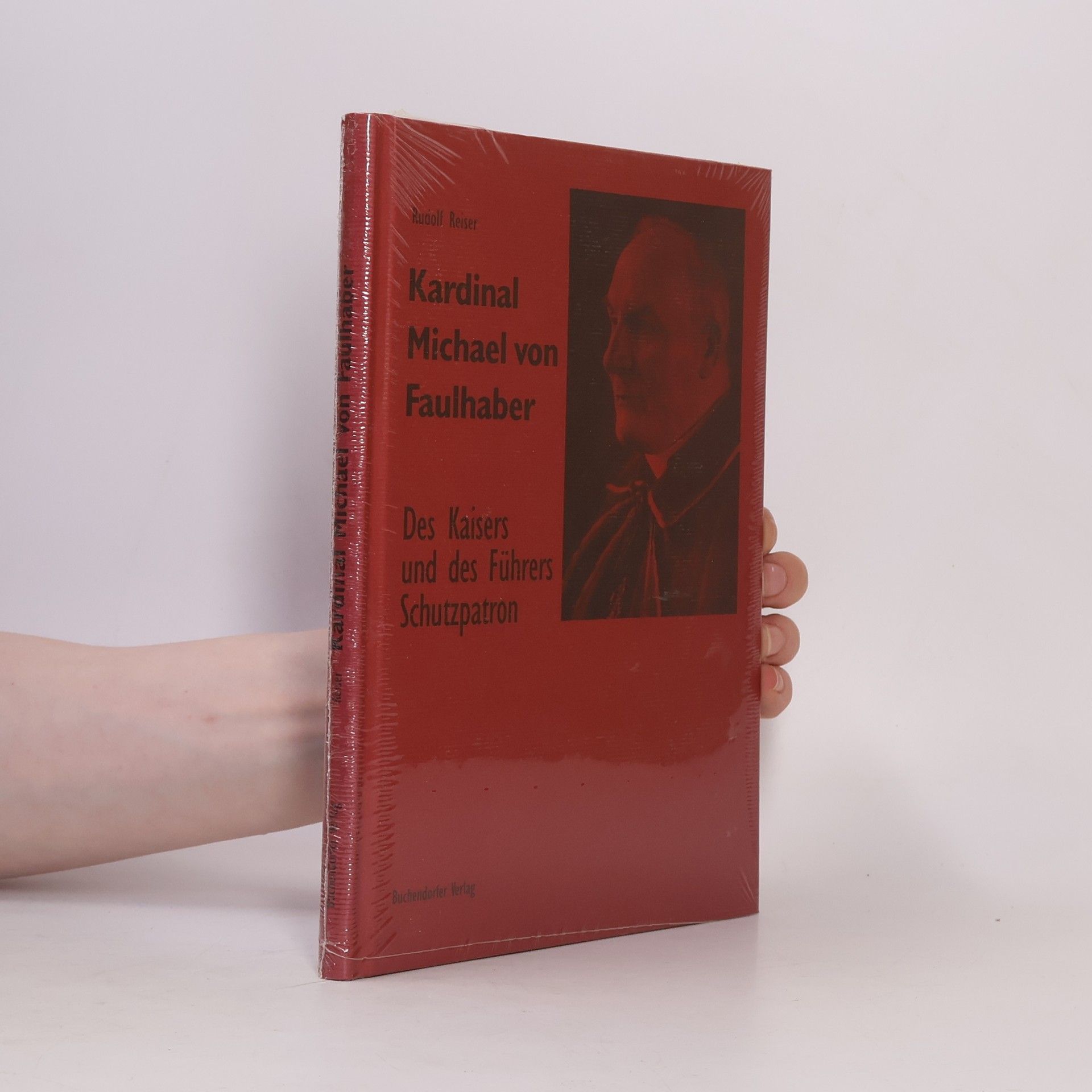 Rudolf Reiser Kardinal Michael von Faulhaber