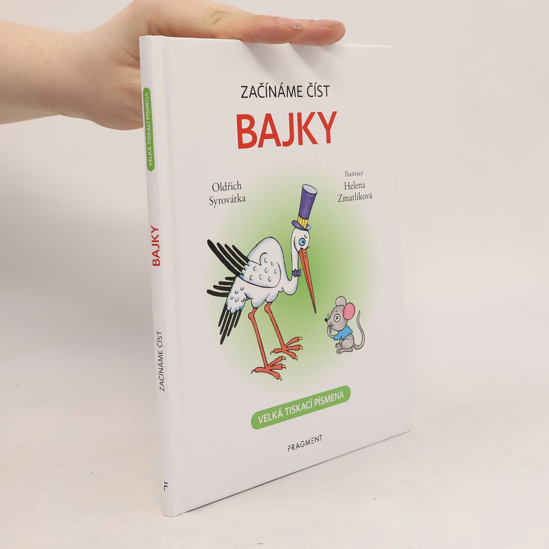Oldřich Syrovátka Začínáme číst : Bajky
