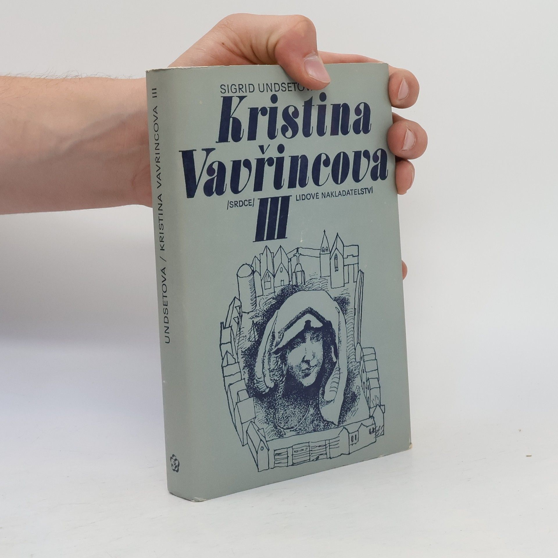 Sigrid Undset Kristina Vavřincova III. Kříž