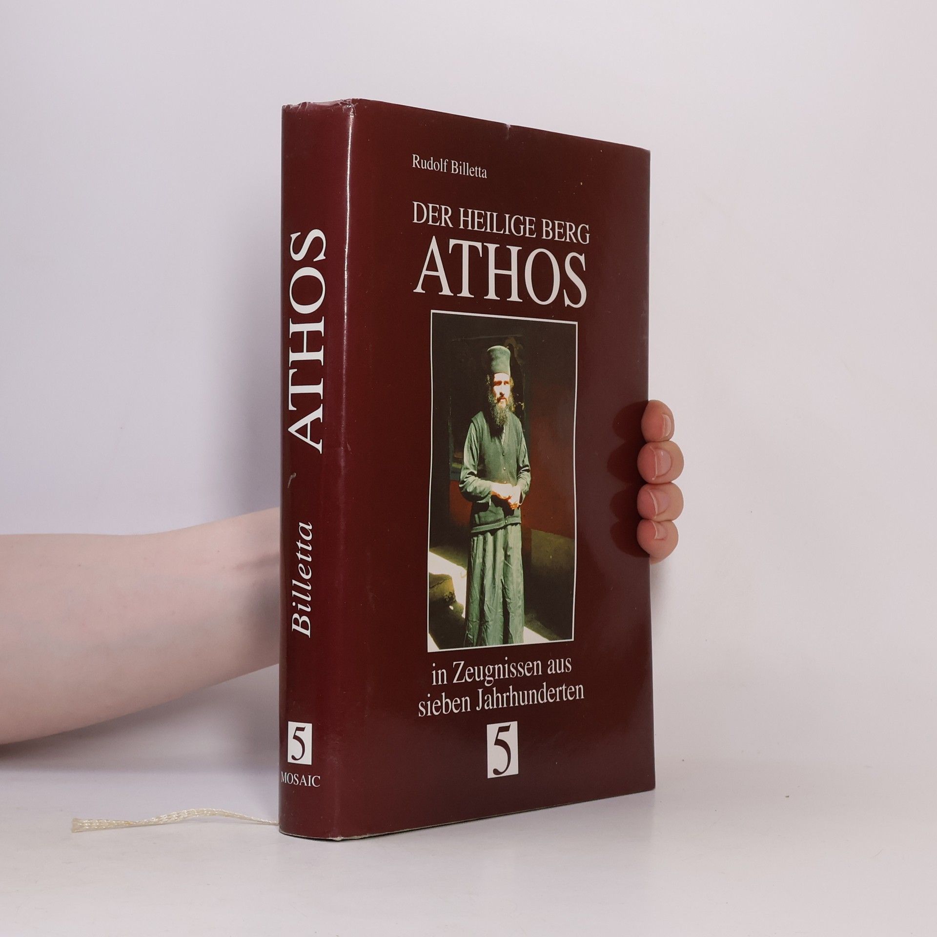 Rudolf Billetta Der Heilige Berg Athos in Zeugnissen aus sieben Jahrhunderten 2