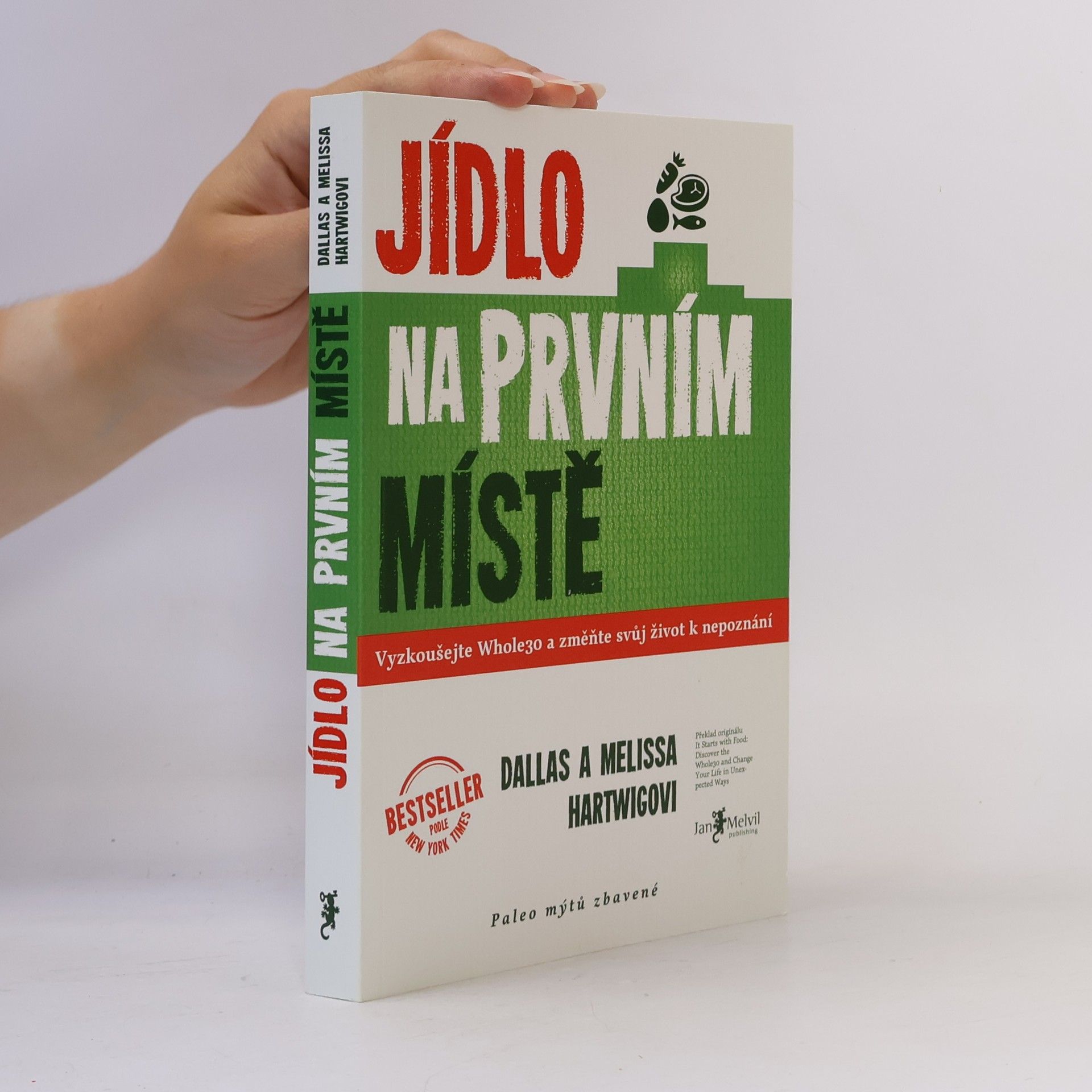Dallas Hartwig Jídlo na prvním místě