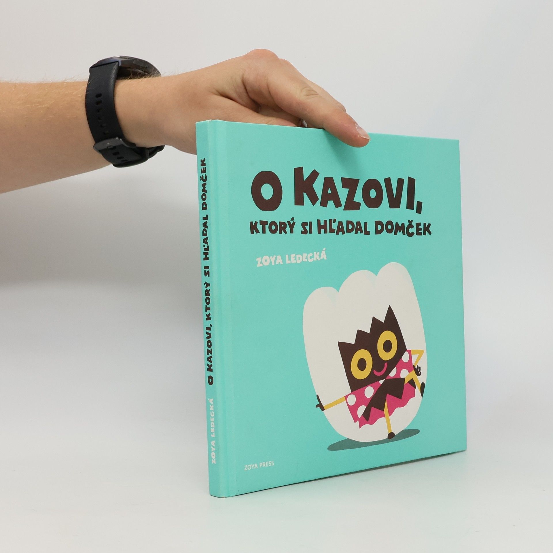 Zoya Ledecká O Kazovi, ktorý si hľadal domček