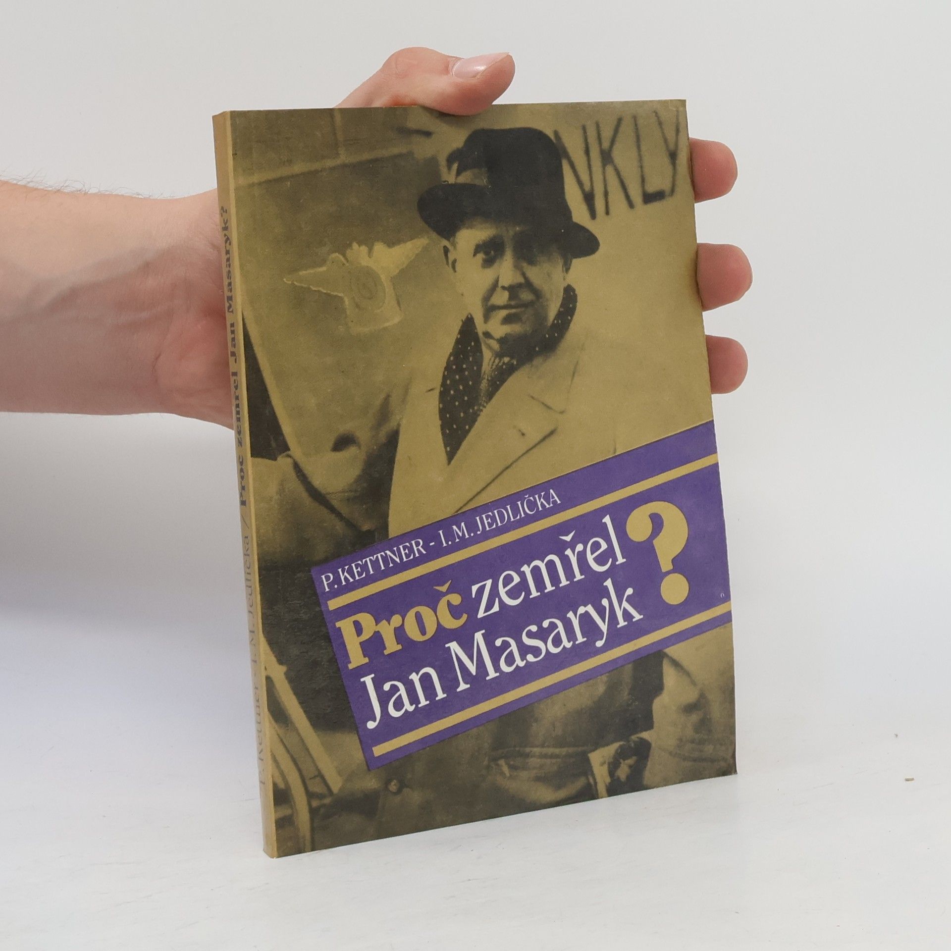 Petr Kettner Proč zemřel Jan Masaryk?