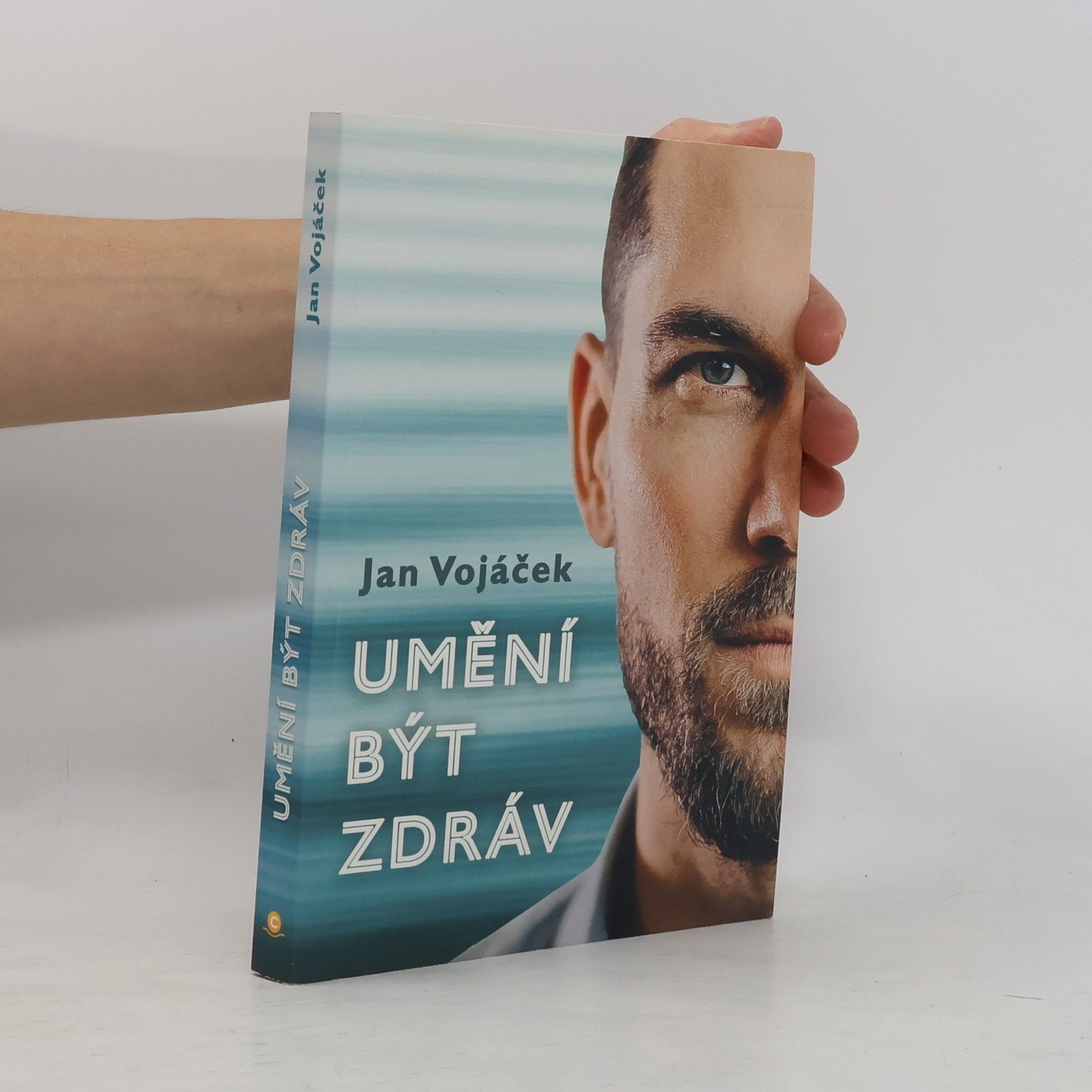 Jan Vojáček Umění být zdráv