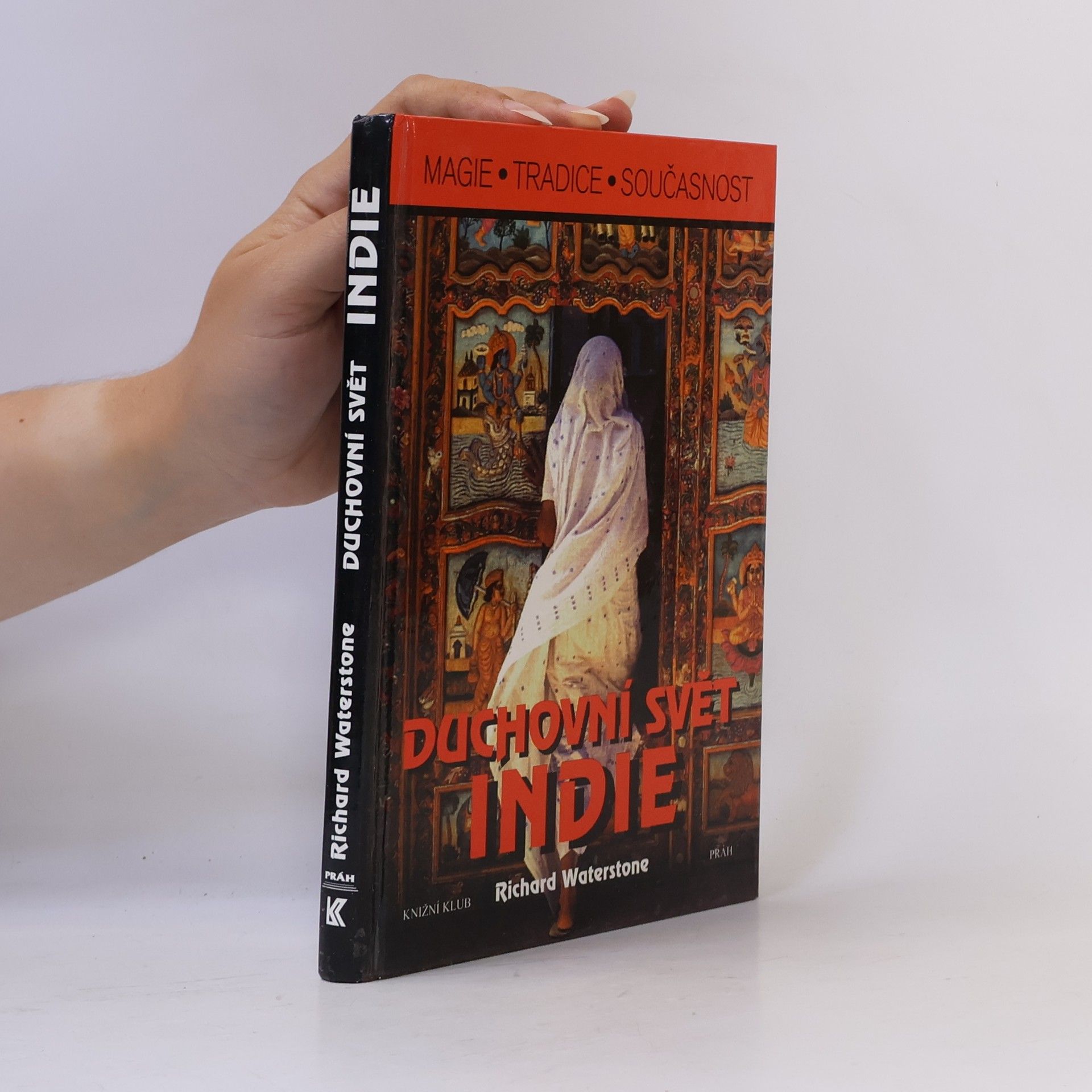 Richard Waterstone Duchovní svět Indie