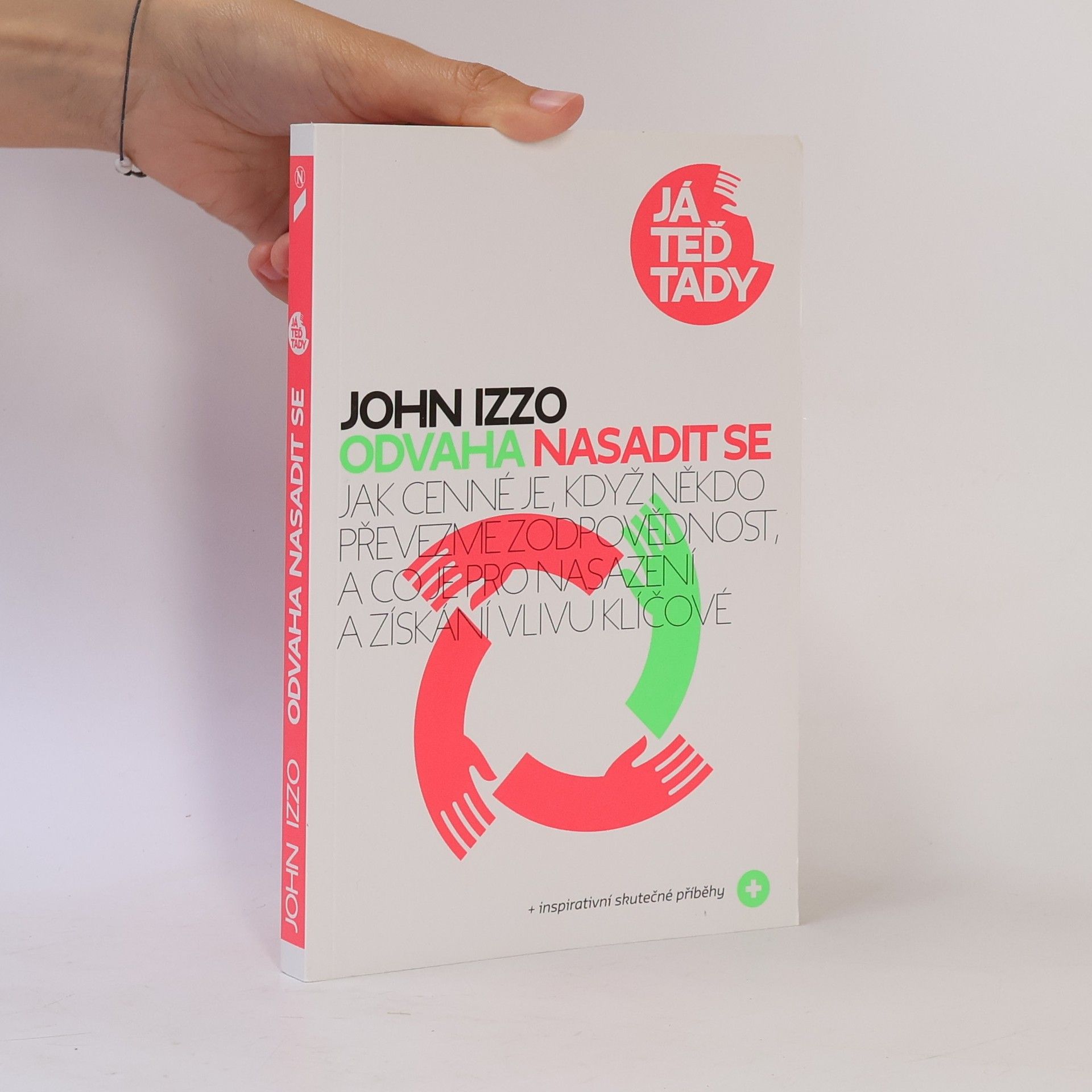 John Baptist Izzo Odvaha nasadit se