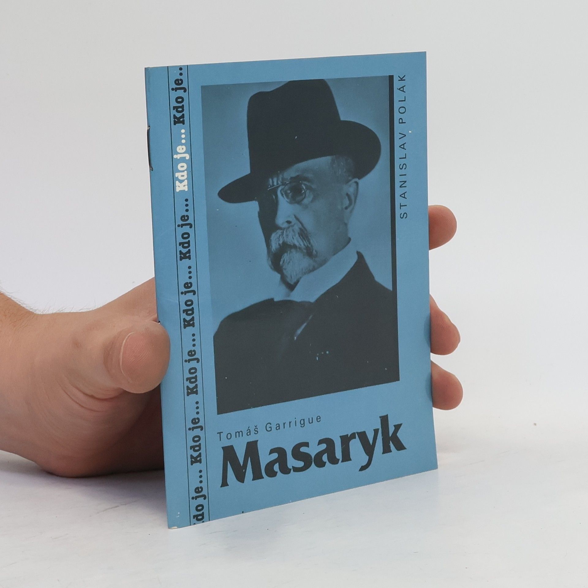 Stanislav Polák Tomáš Garrigue Masaryk