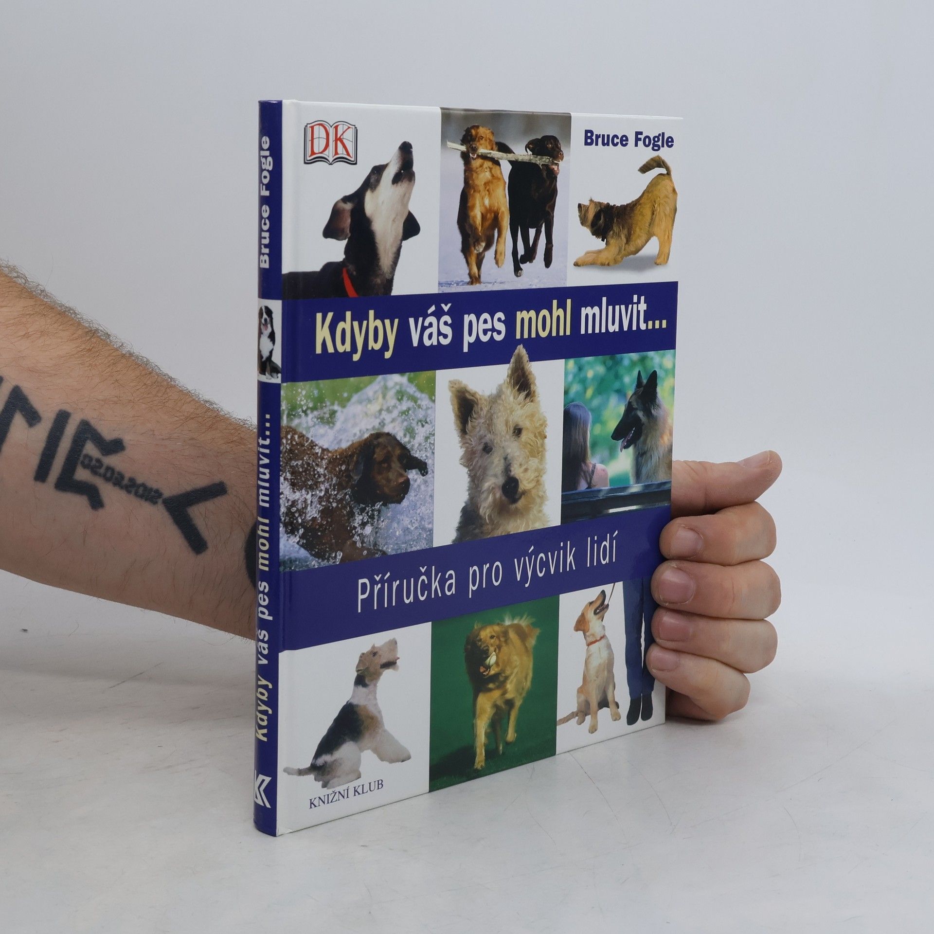 Bruce Folge Kdyby váš pes mohl mluvit. Příručka pro výcvik lidí