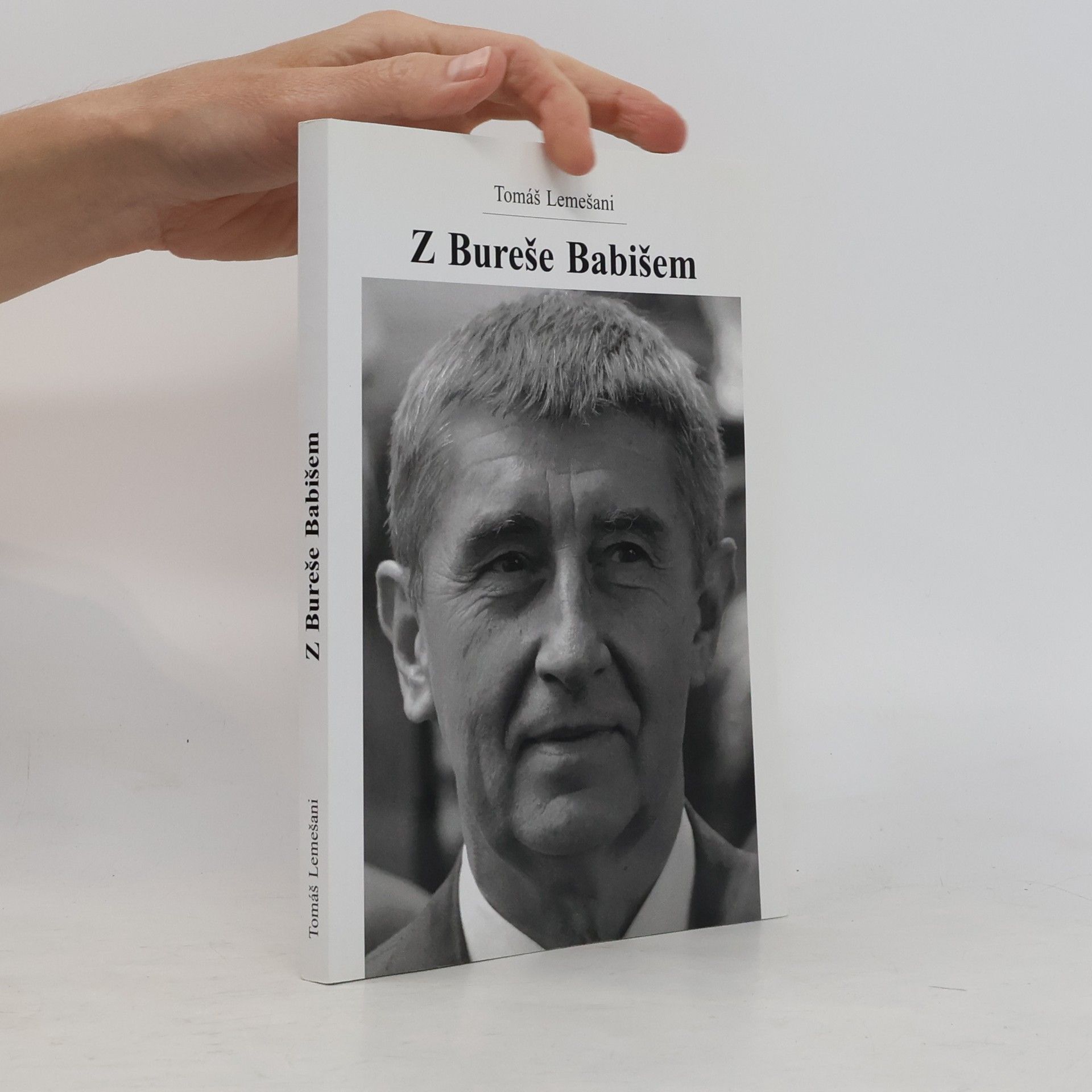 Tomáš Lemešani Z Bureše Babišem